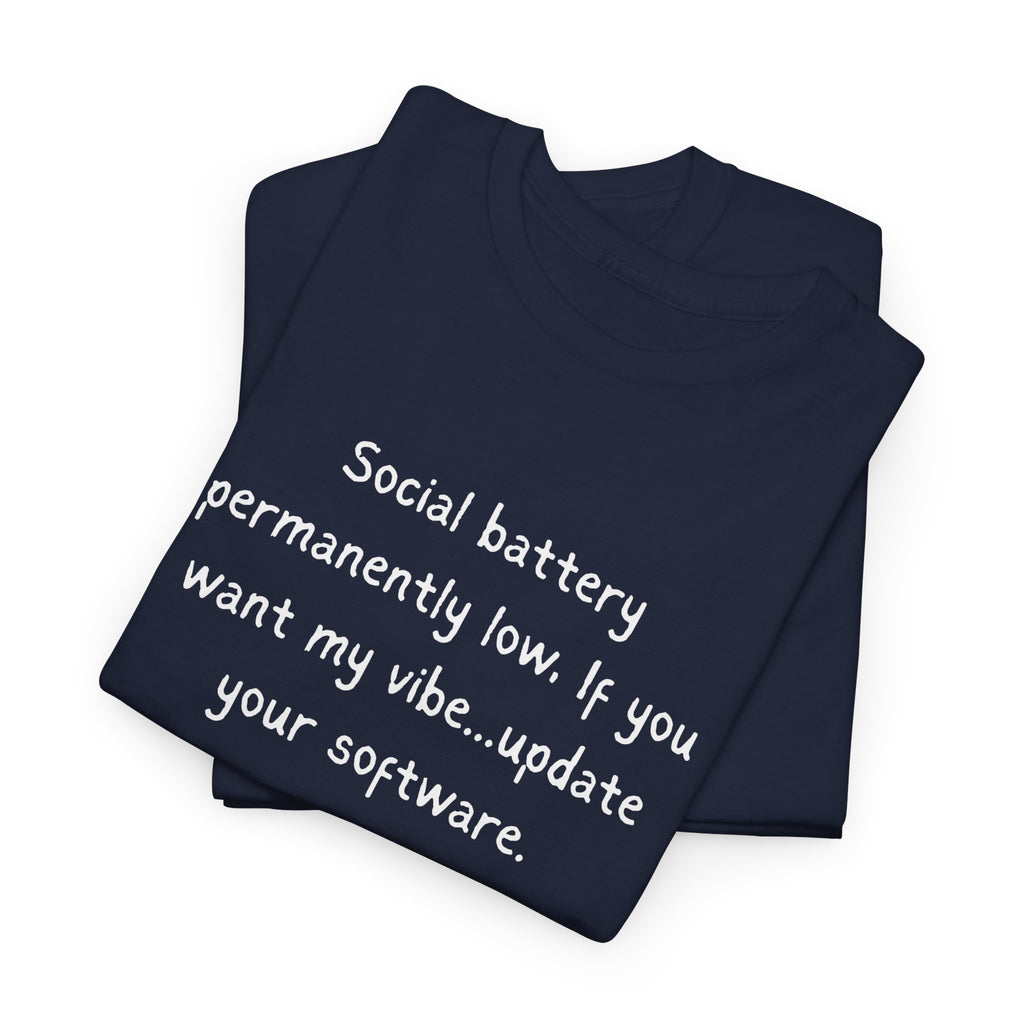 Social Battery Permanently Low Tee — Introvert Humor Cotton T-Shirt
