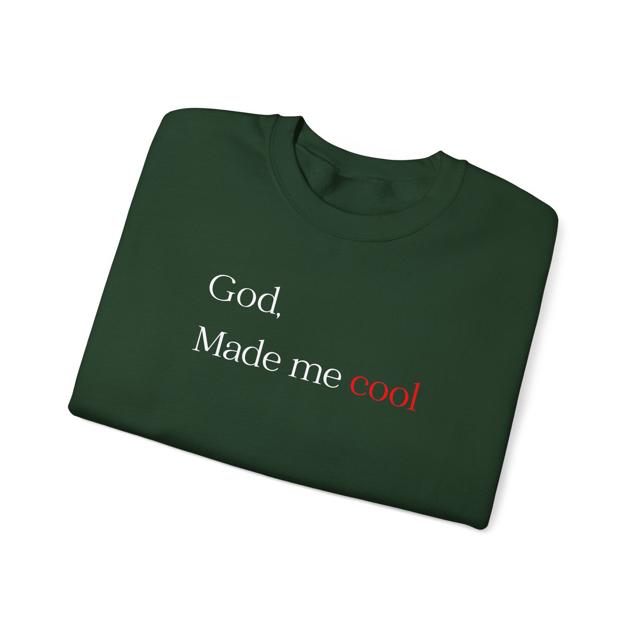 Sweatshirt — "God. Made Me Cool" Minimal Faith Crewneck