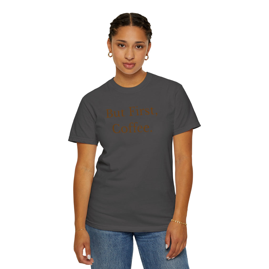 Comfort colors 1717 Template 1768370606253-But-First-Coffee-6