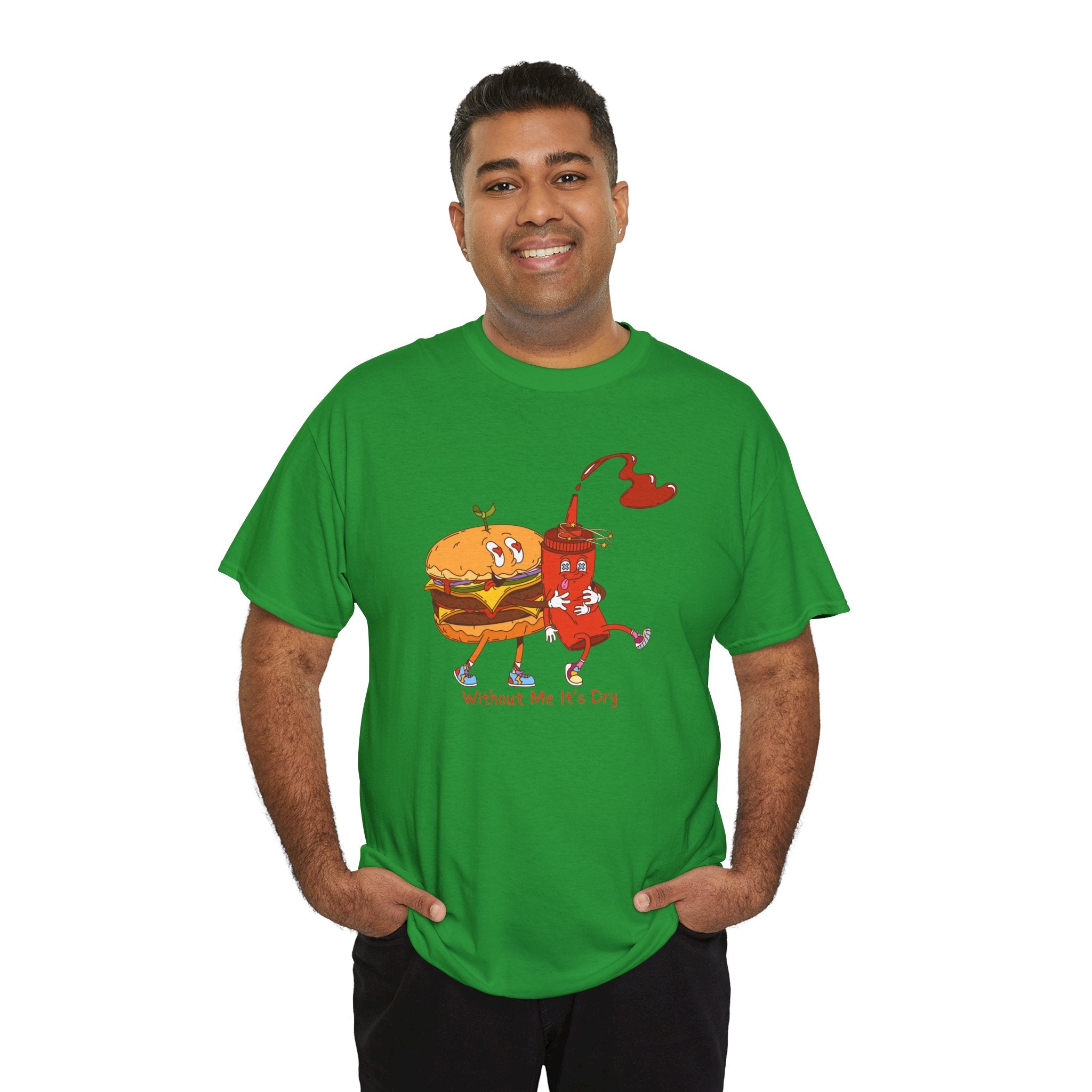 Ketchup & Burger Besties Tee — "Without Me, He’s Dry" Funny Food Couple T-Shirt