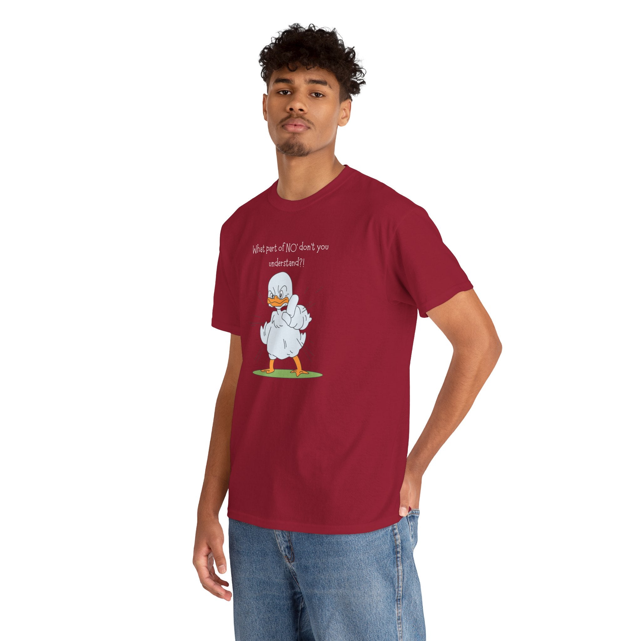 Duck Cartoon Tee – “What part of NO? don’t you understand?" Funny Graphic T‑Shirt