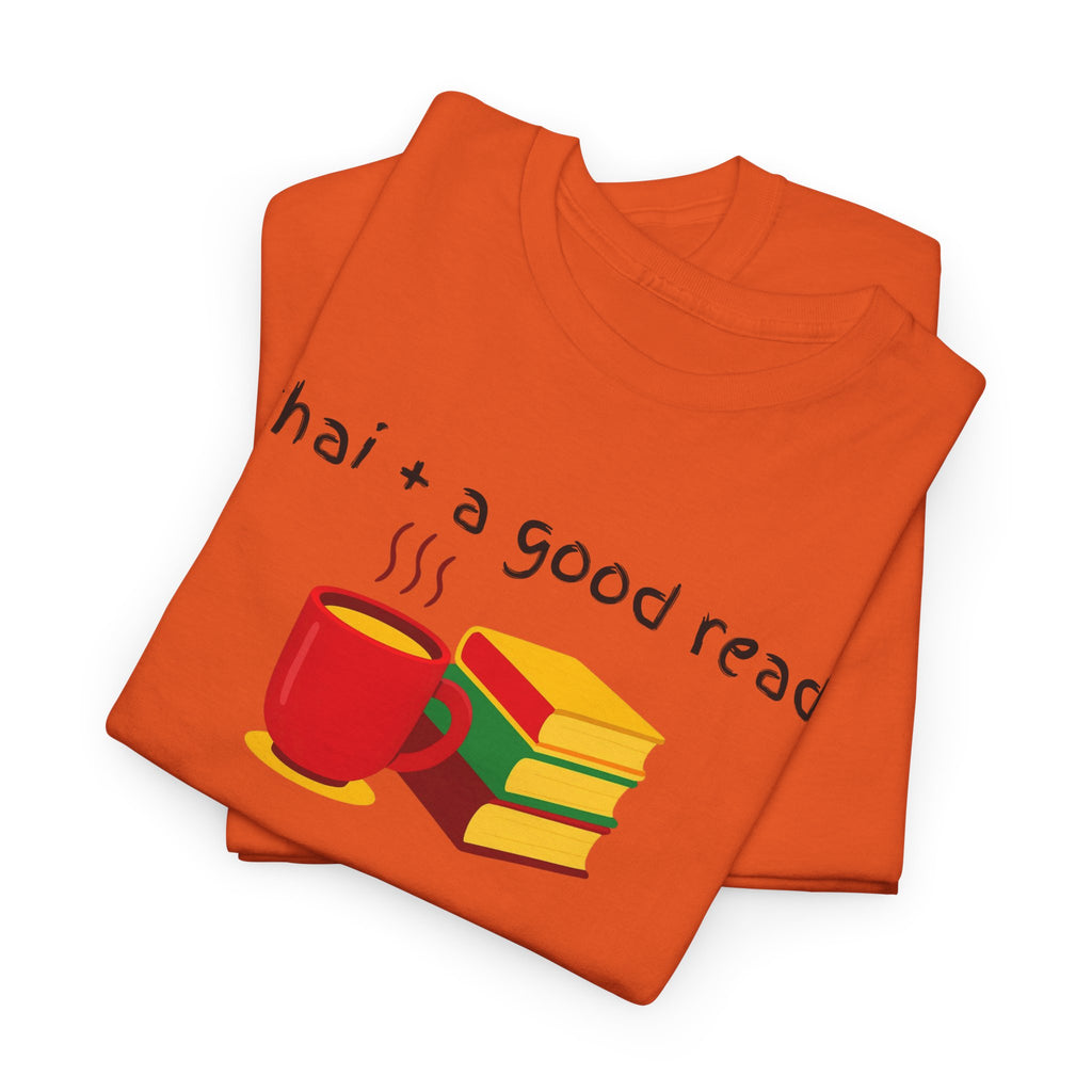 Chai + A Good Read T-Shirt — Tea & Books Graphic Tee for Book Lovers