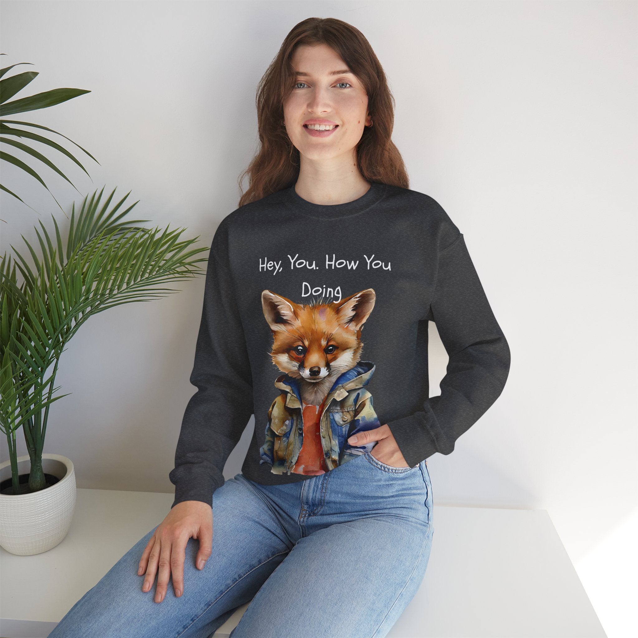 Fox Graphic Crewneck Sweatshirt — "Hey, You. How You Doing" Cozy Pullover