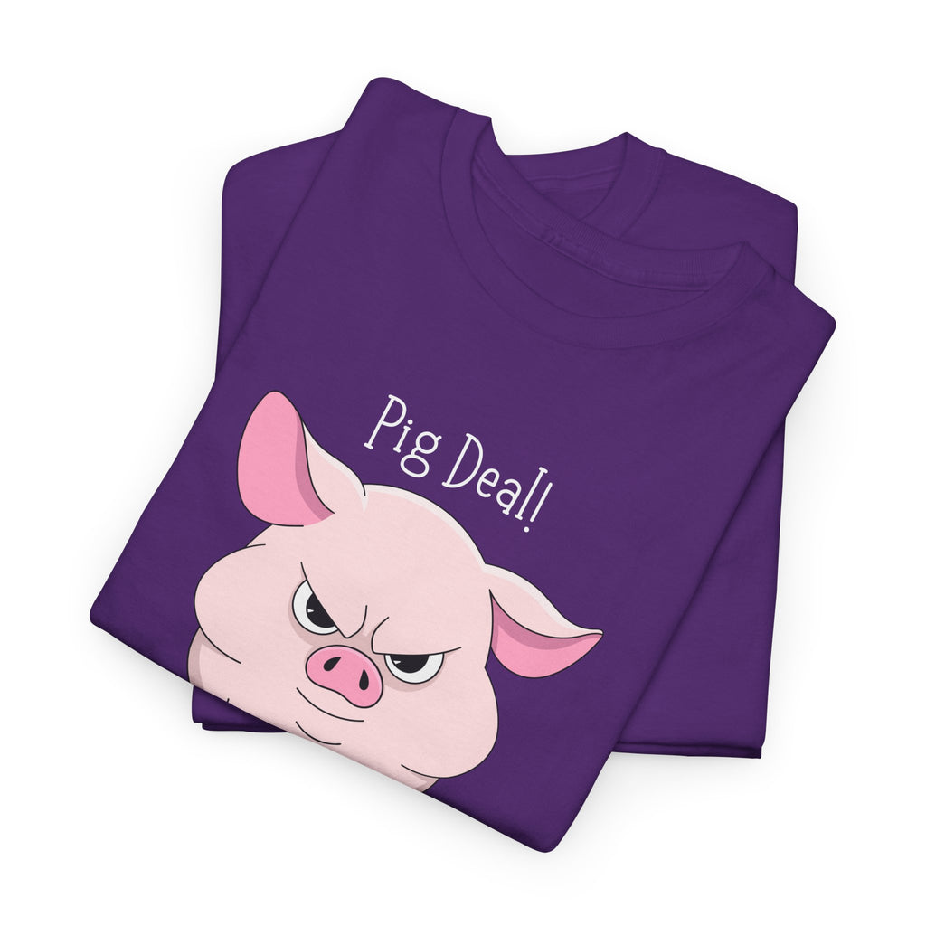 Pig Deal! Cute Angry Pig Graphic Tee — Funny Farm Animal T-Shirt