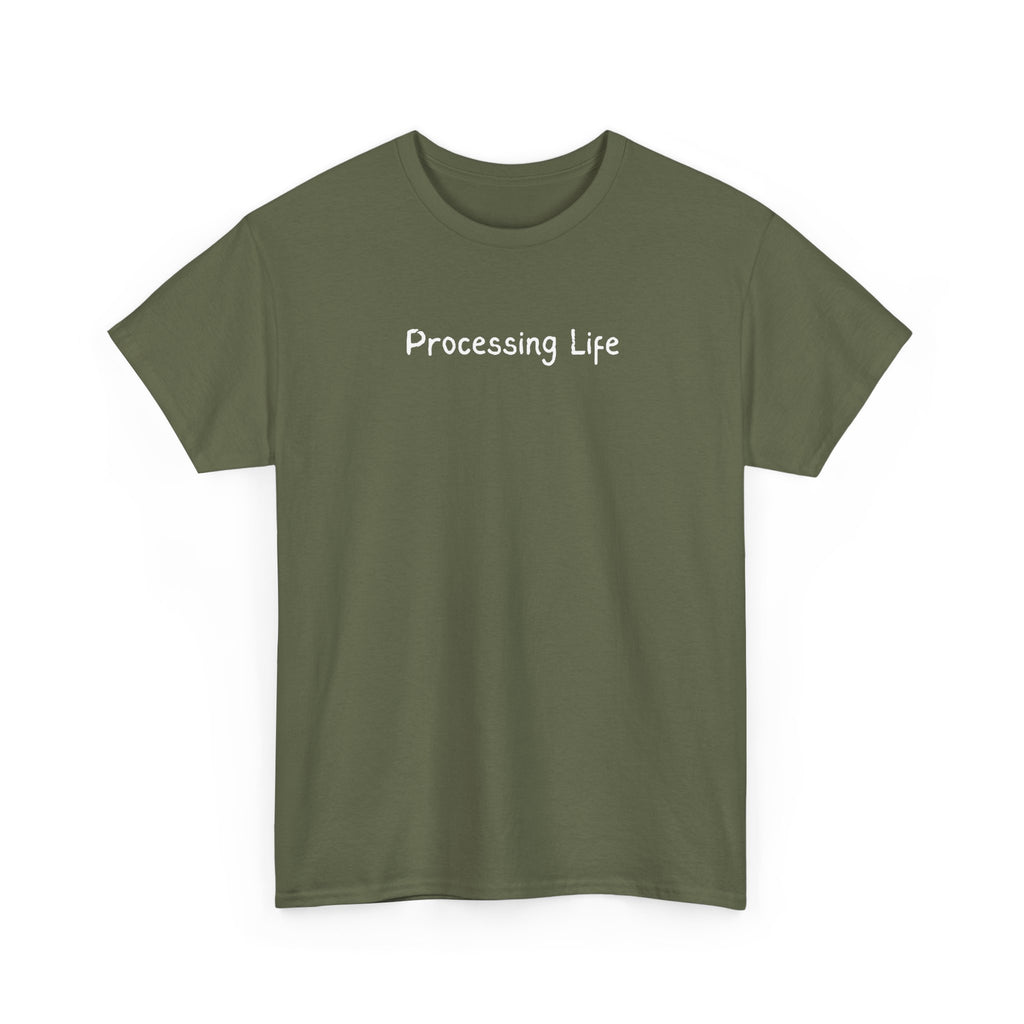 Processing Life T-Shirt — Minimalist Mental Health Awareness Tee