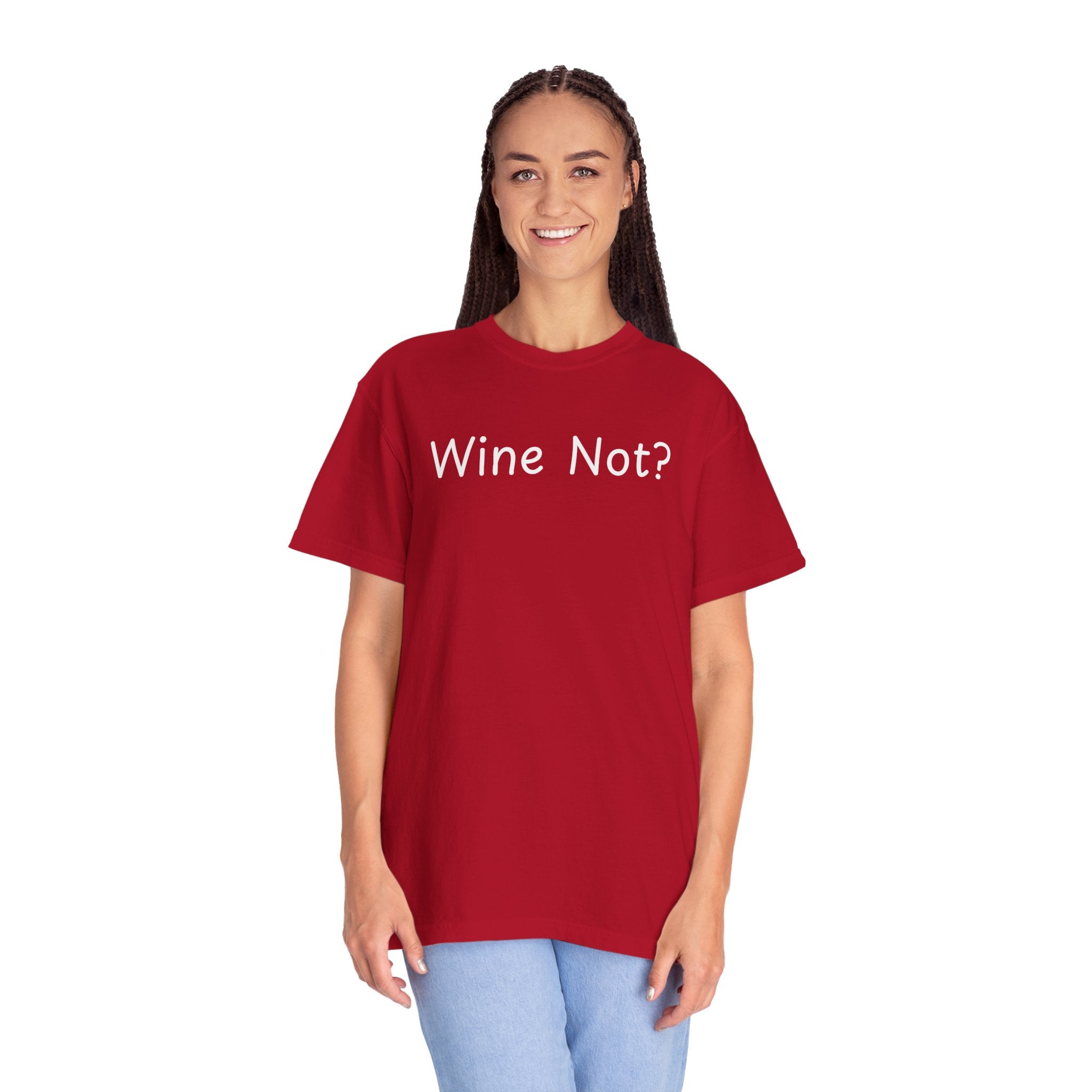 Comfort colors 1717 Template 1768690714646-Wine-Not-in-white-letters
