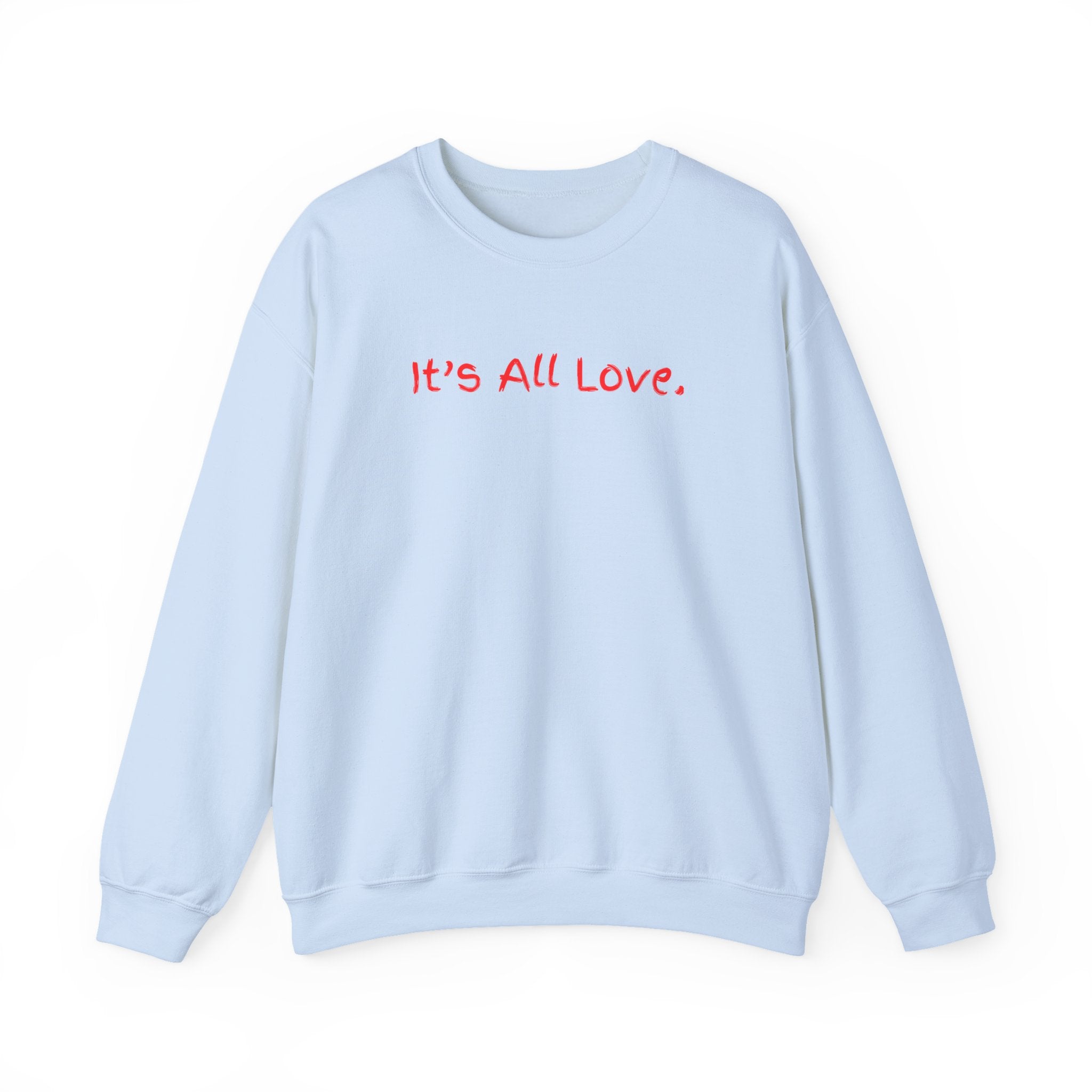 It's All Love Crewneck Sweatshirt — Casual Unisex Black Pullover