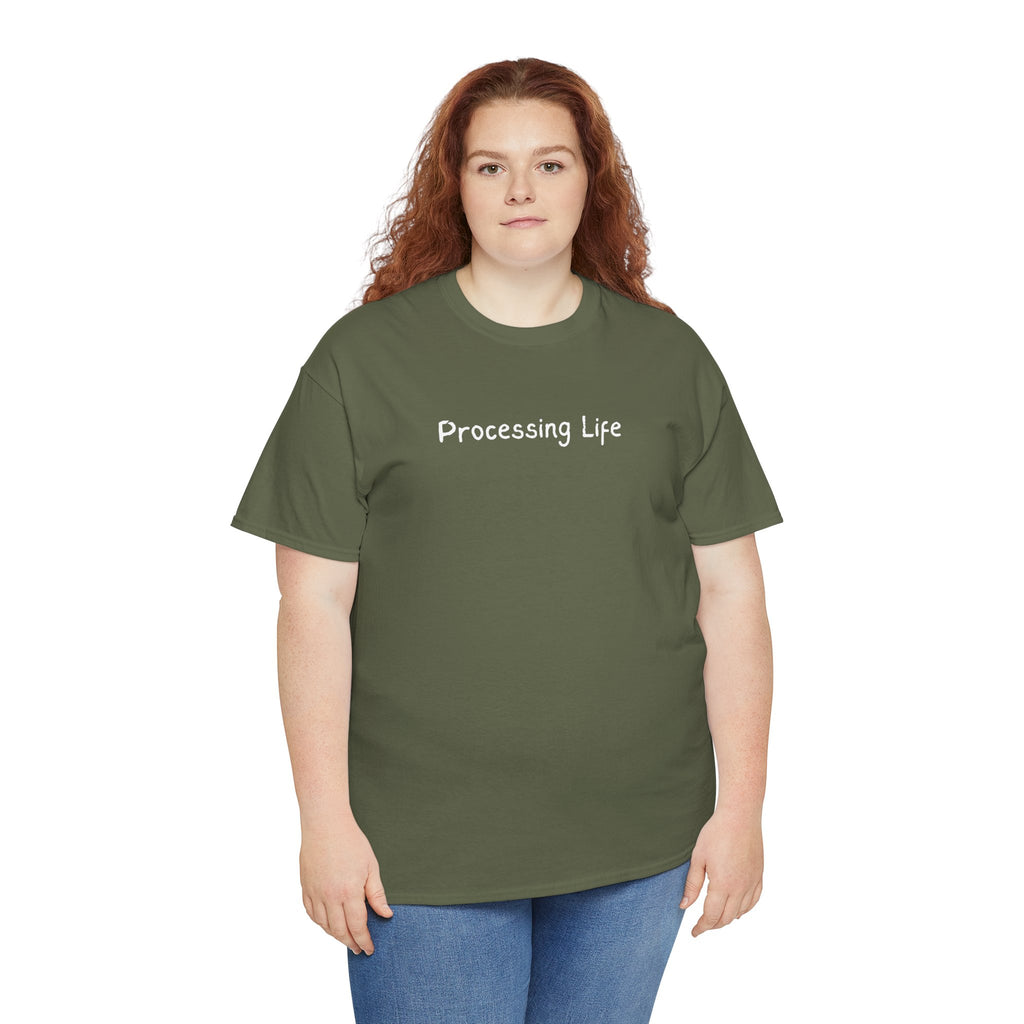 Processing Life T-Shirt — Minimalist Mental Health Awareness Tee