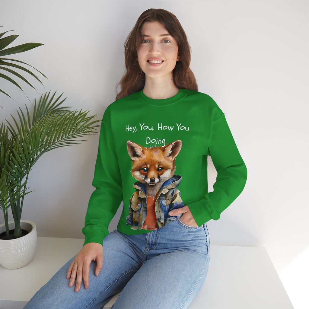 Fox Graphic Crewneck Sweatshirt — "Hey, You. How You Doing" Cozy Pullover