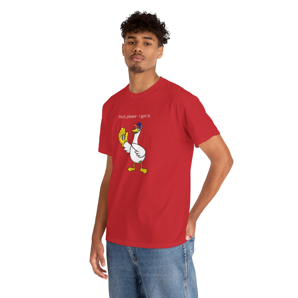 I Got It Baseball Duck T‑Shirt — Funny Catcher Graphic Tee