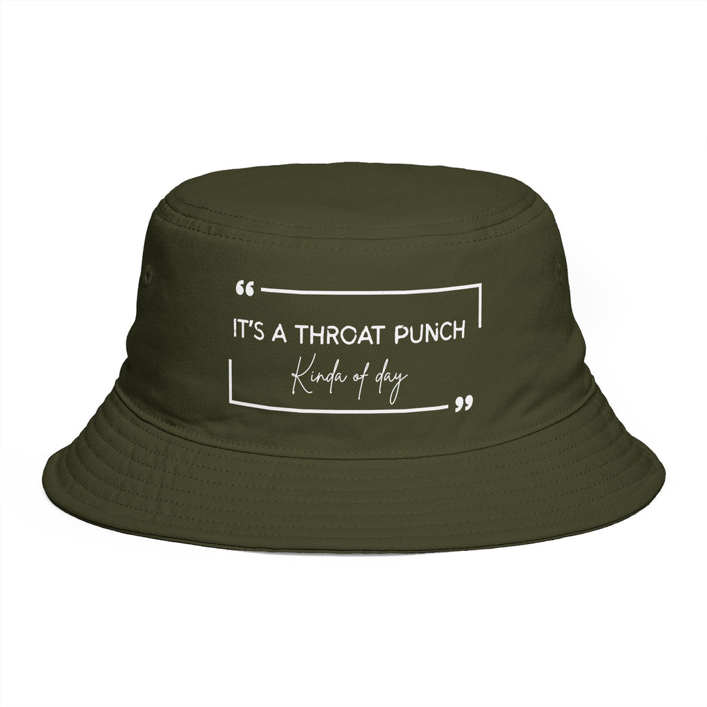 Bucket Hat - "It's a Throat Punch Kinda Day" Graphic