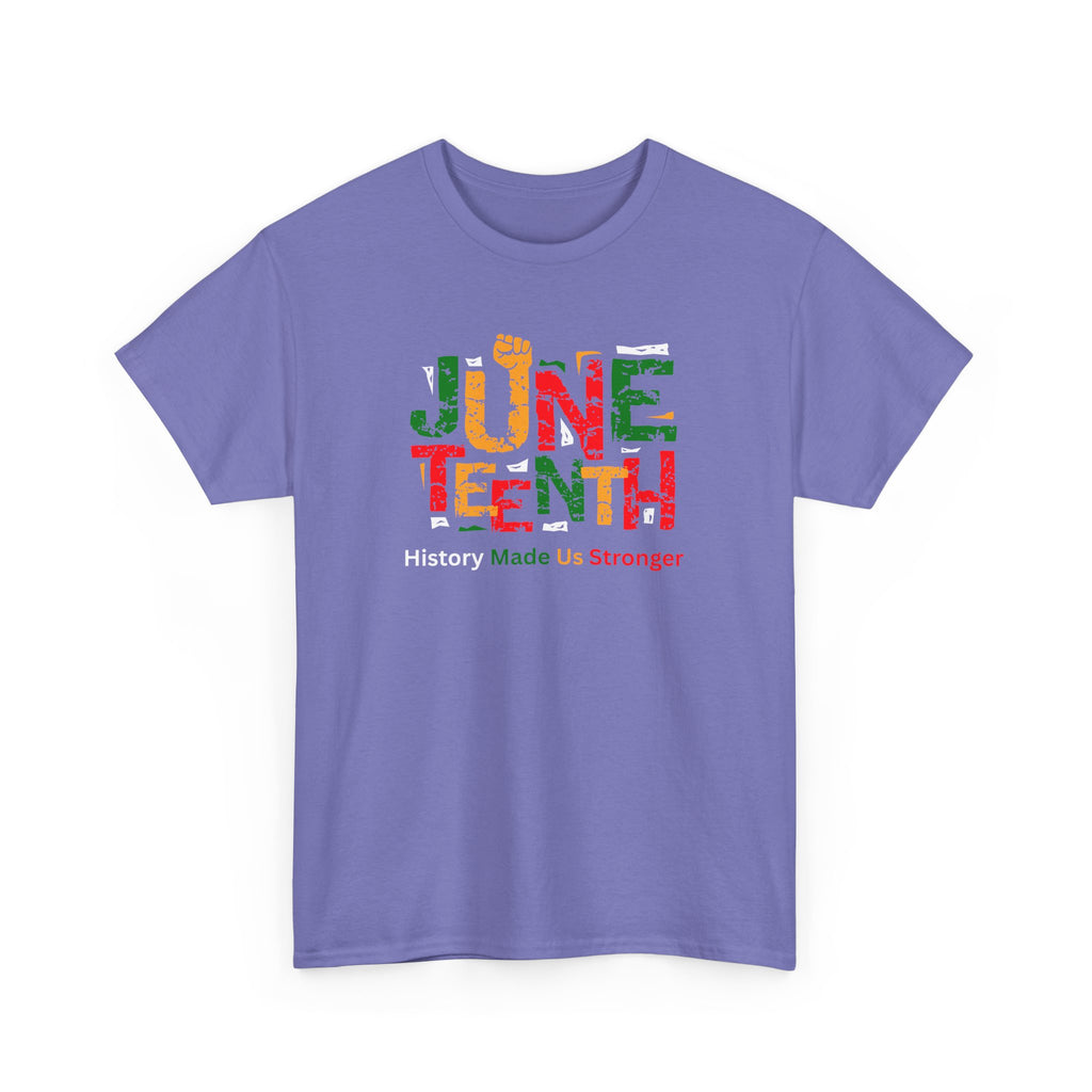 Juneteenth Celebration T-Shirt — "Made Us Stronger" Floral Block Letter Tee
