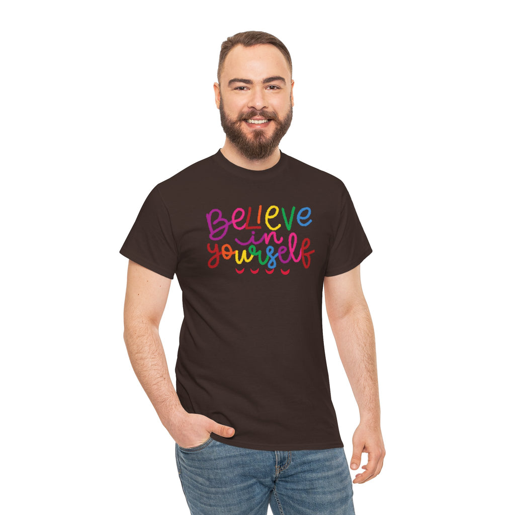 Believe in Yourself Tee — Rainbow Inspirational Motivational Shirt