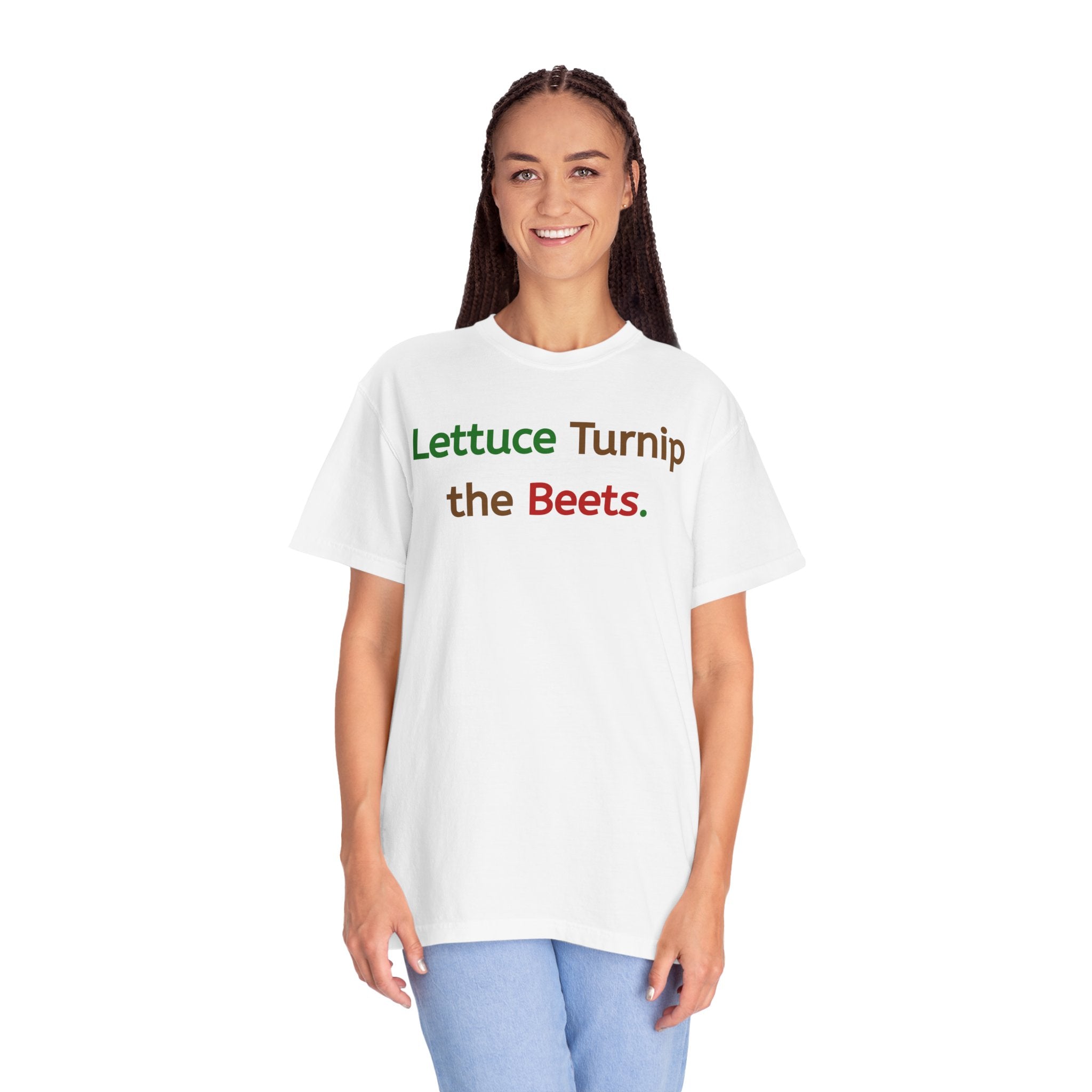 Lettuce Turnip the Beets T-Shirt