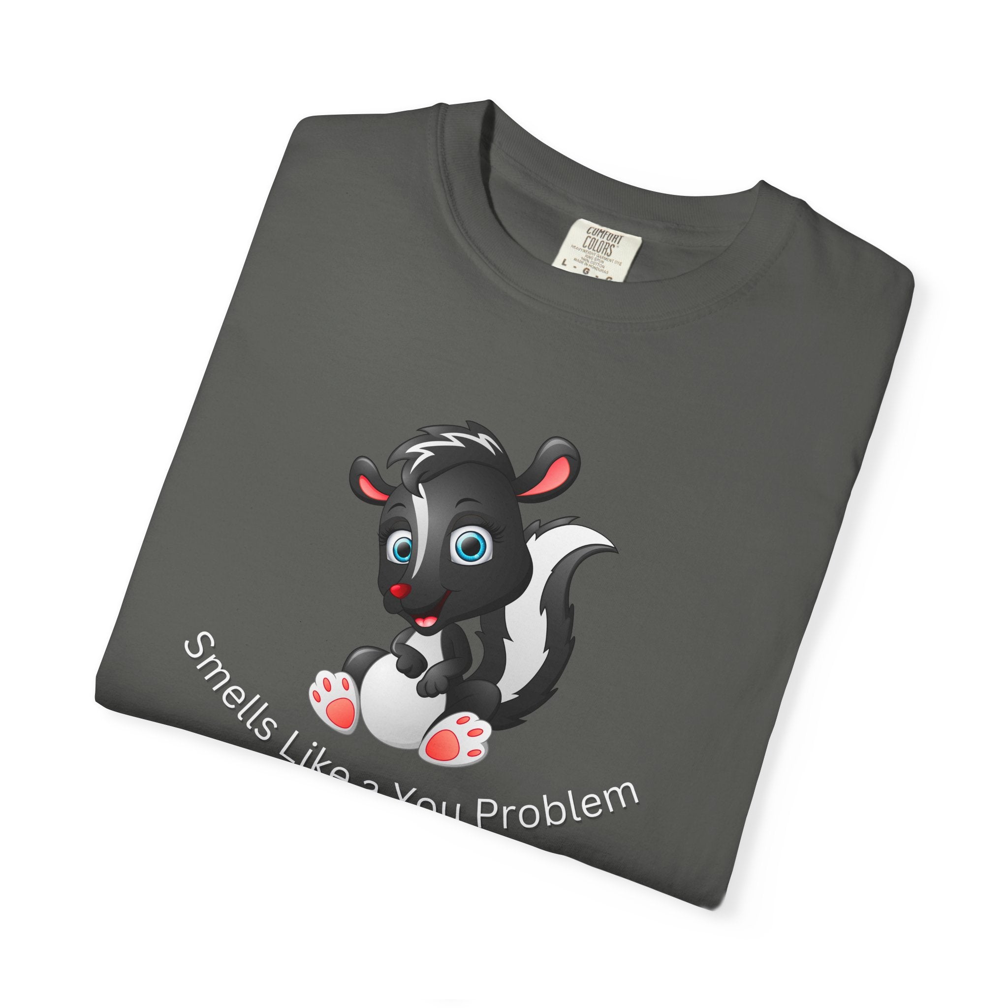 Comfort colors 1717 Template 1768370800243-Smells-Like-a-You-Problem-5