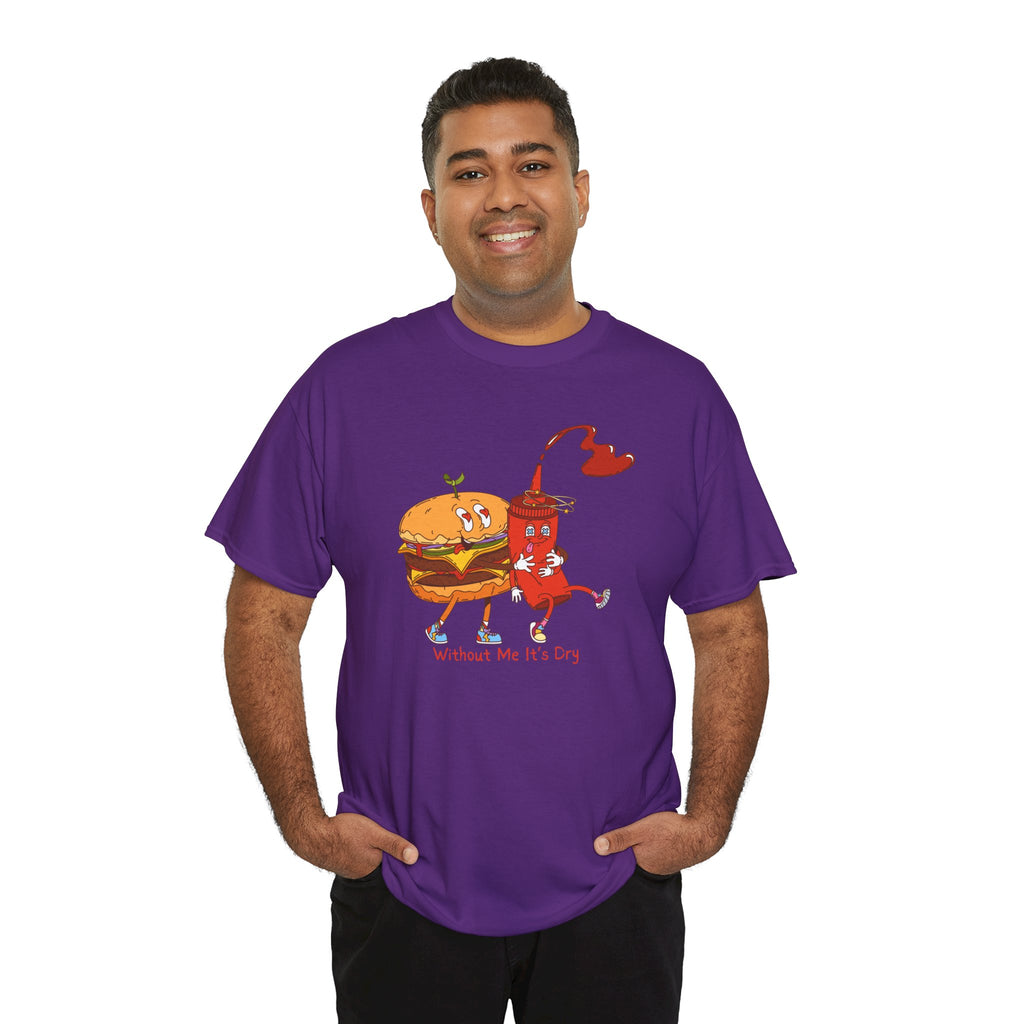 Ketchup & Burger Besties Tee — "Without Me, He’s Dry" Funny Food Couple T-Shirt