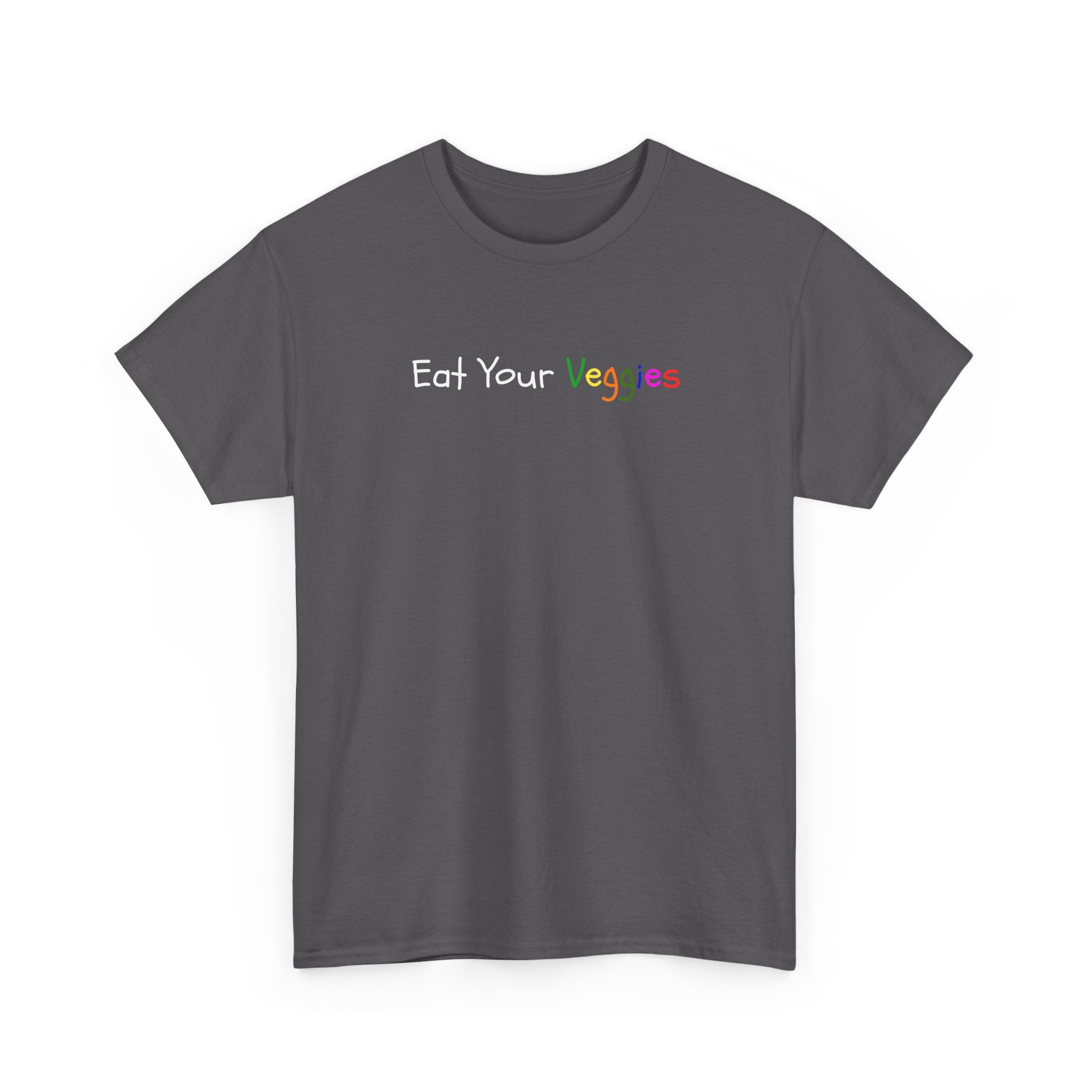 Eat Your Veggies T-Shirt — Colorful Kids & Adult Veggie Reminder Tee