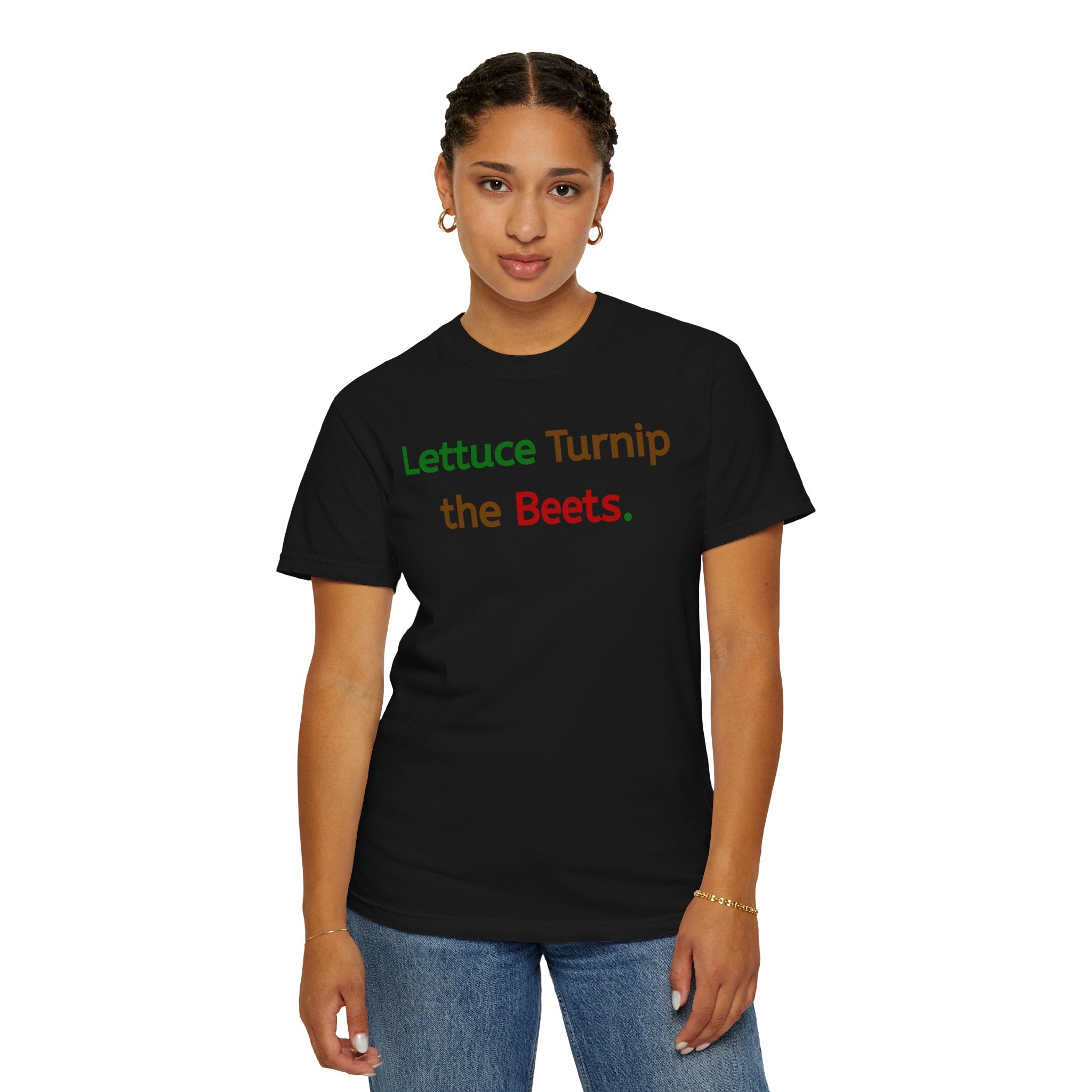 Lettuce Turnip the Beets T-Shirt