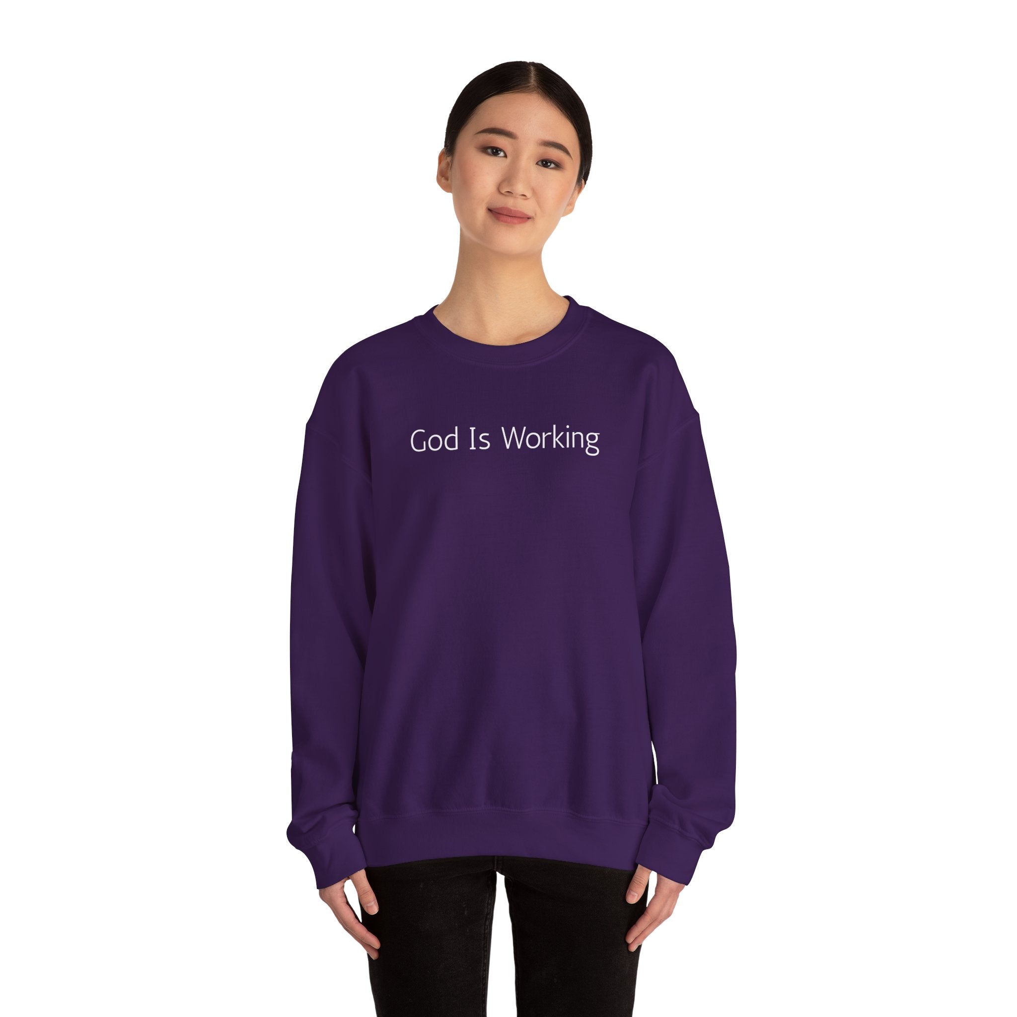 Crewneck Sweatshirt — "God Is Working" Inspirational Christian Pullover