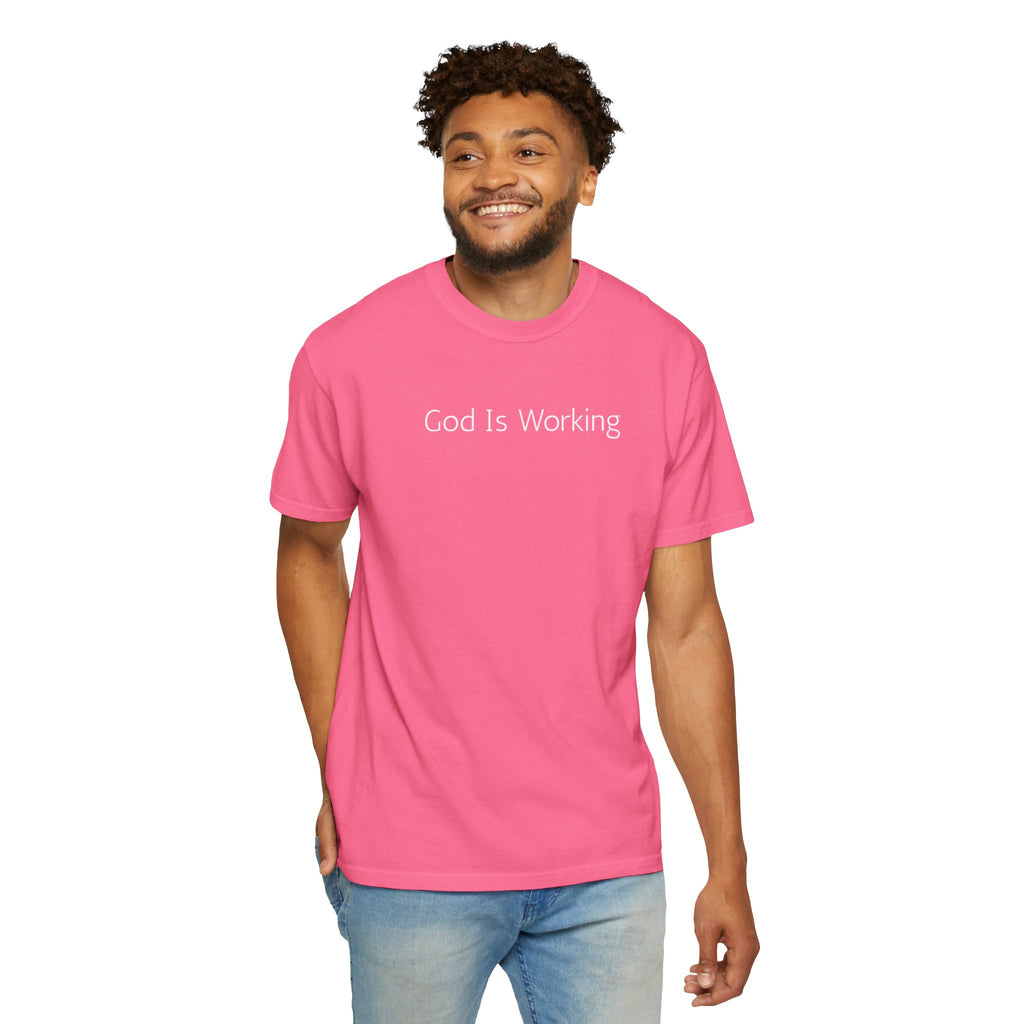Faith T-Shirt — "God Is Working" Inspirational Tee