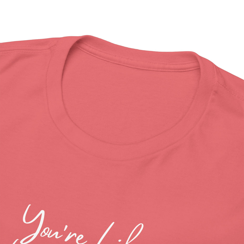 You're Like, Really Pretty Tee — Feminine Script Graphic T‑Shirt