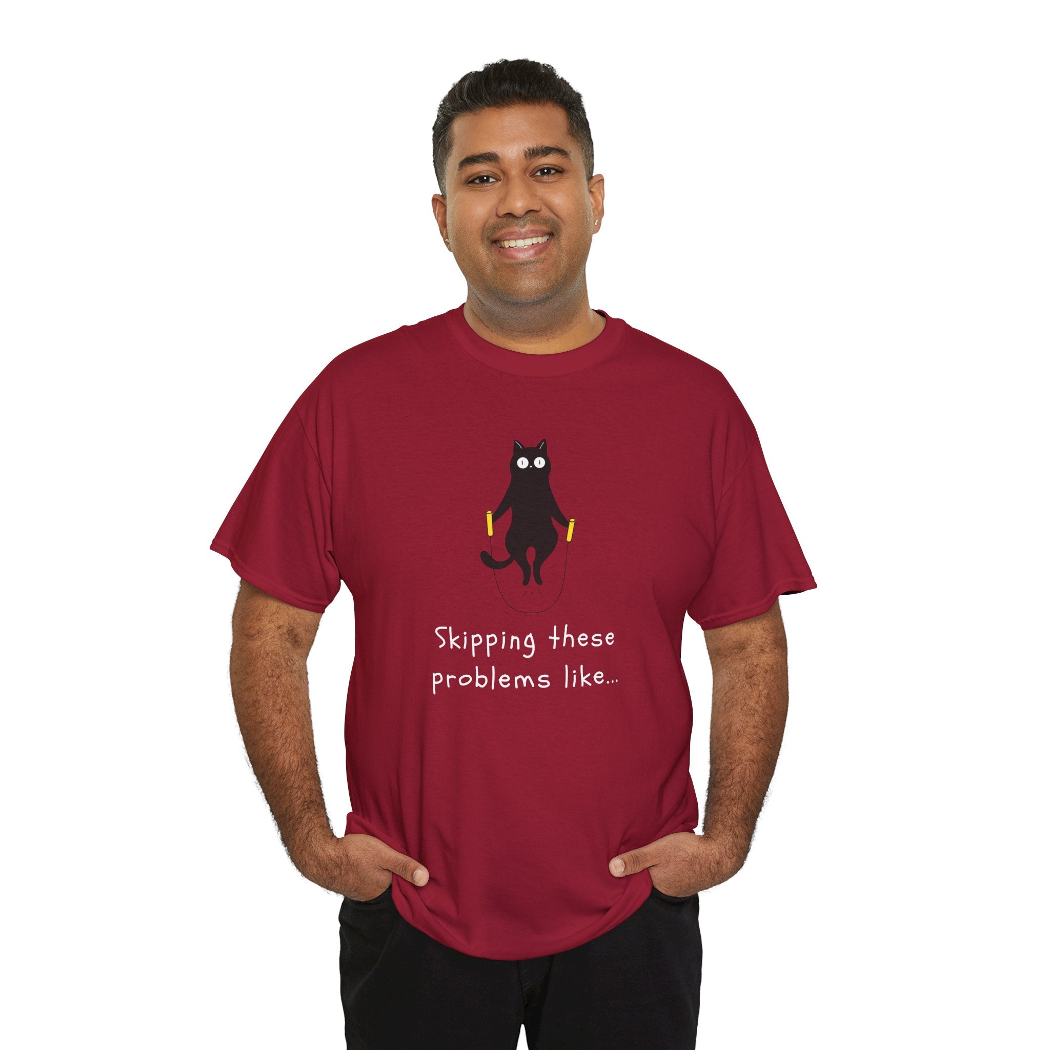 Cat Skipping These Problems Like Tee — Funny Cat Graphic T‑Shirt