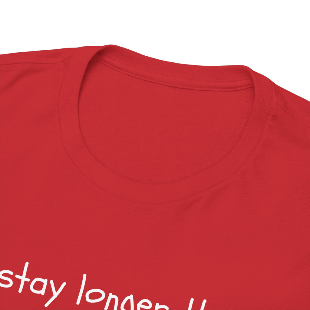 If I Stay Longer Than 15 Minutes It's a Vibe Tee — Funny Casual Graphic T-Shirt