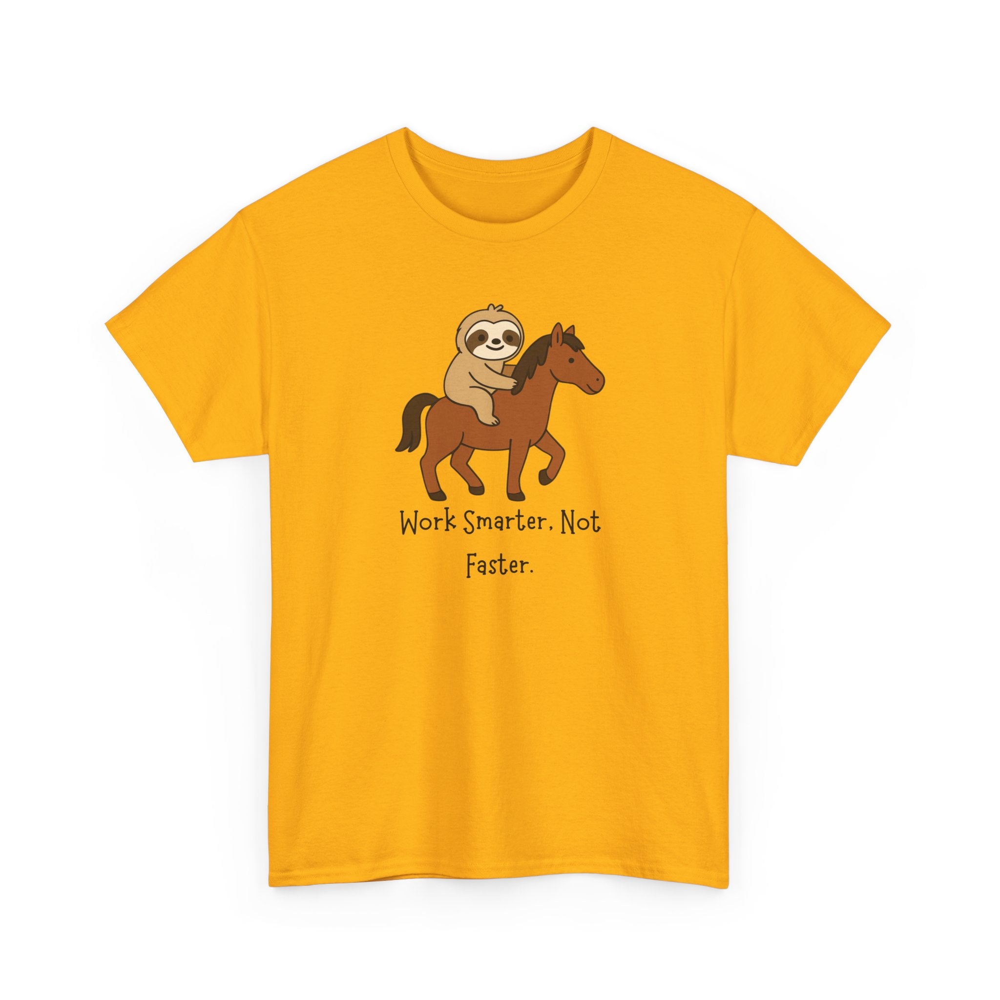 Sloth on Horse Tee — "Work Smarter, Not Faster" Cute Casual Graphic T-Shirt