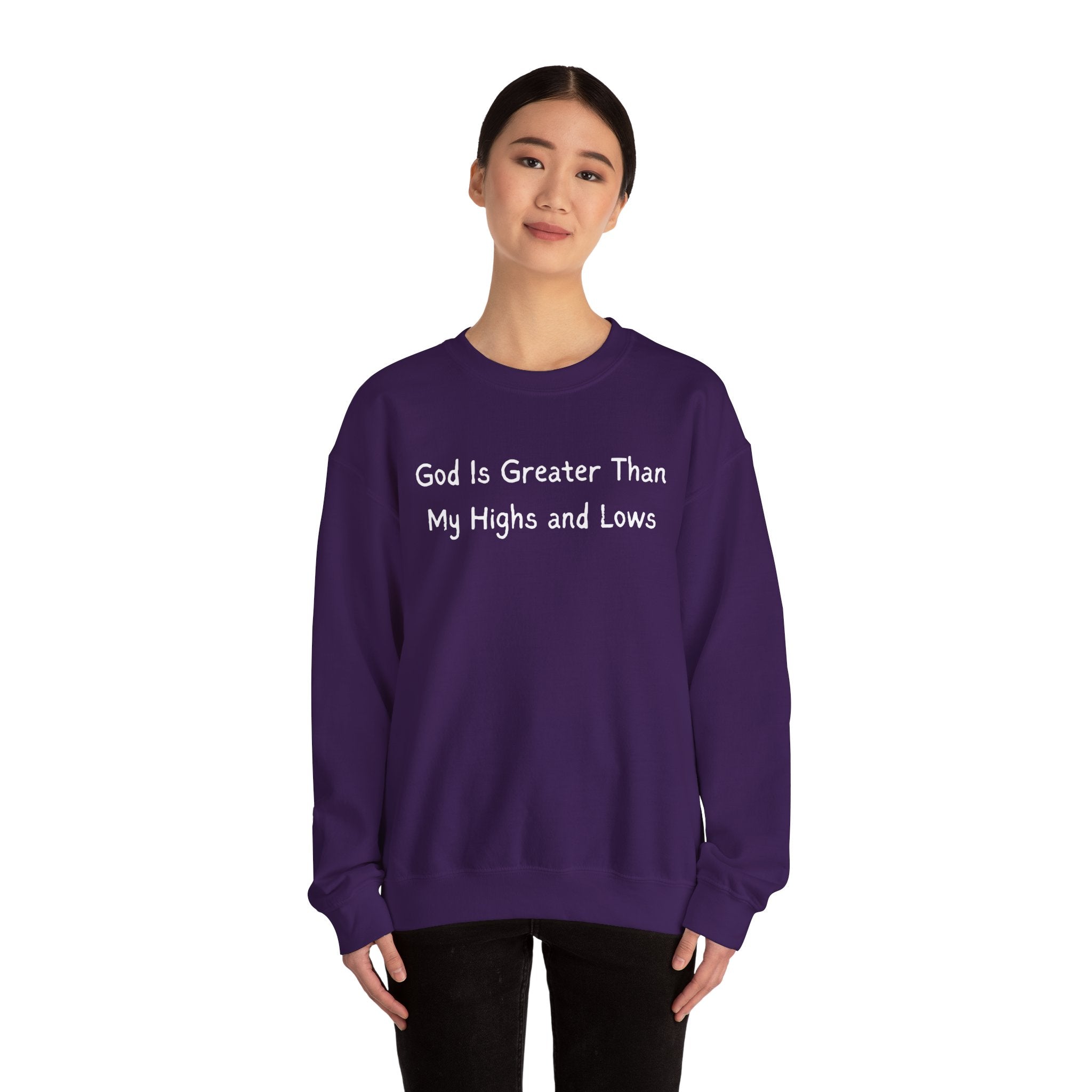 Christian Sweatshirt "God Is Greater Than My Highs and Lows" – Inspirational Crewneck