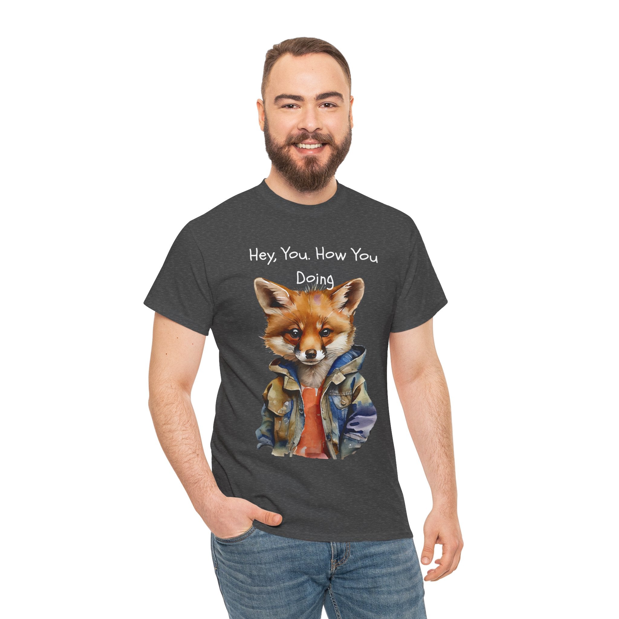 Hey, You How You Doing Fox T-Shirt