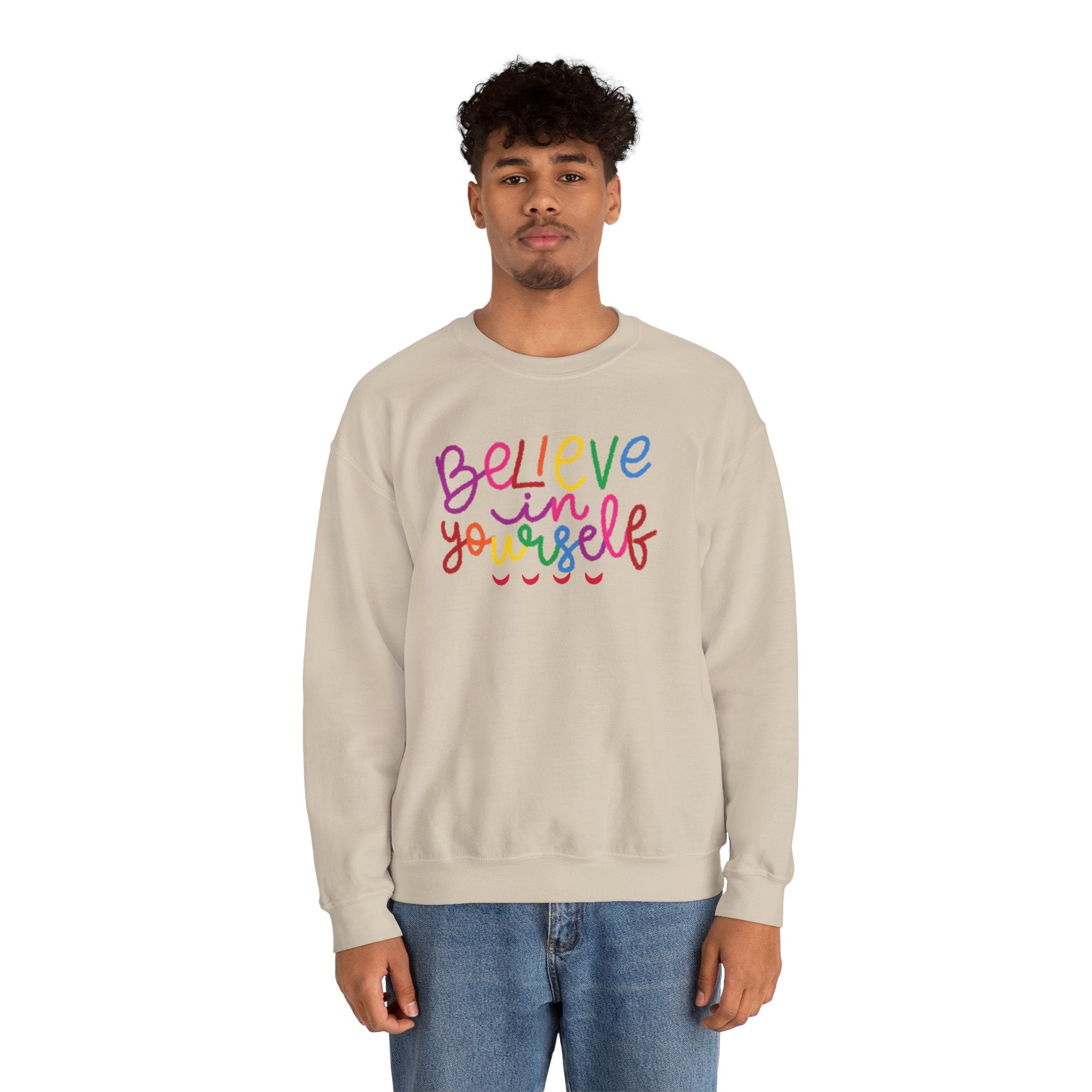 Believe in Yourself Crewneck Sweatshirt — Rainbow Inspirational Graphic