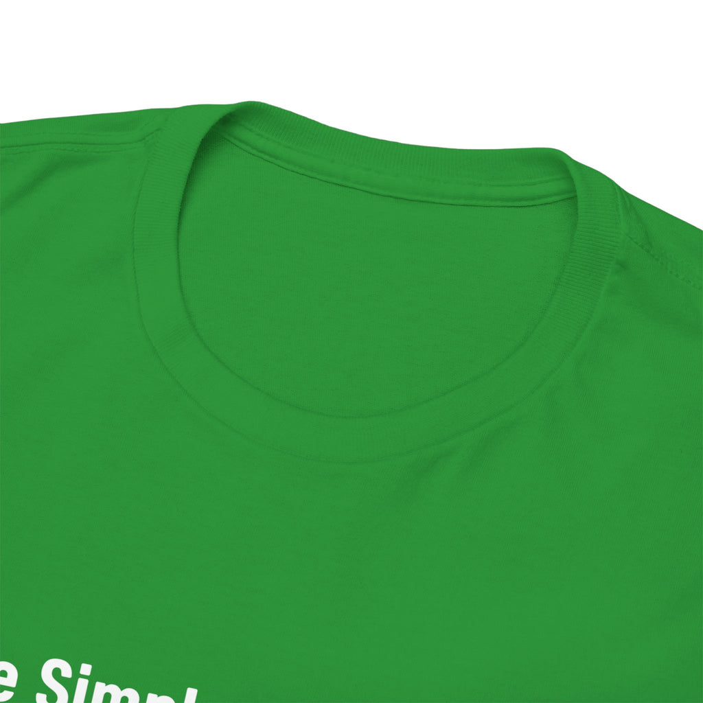 Live Simple. Grow More. Tee