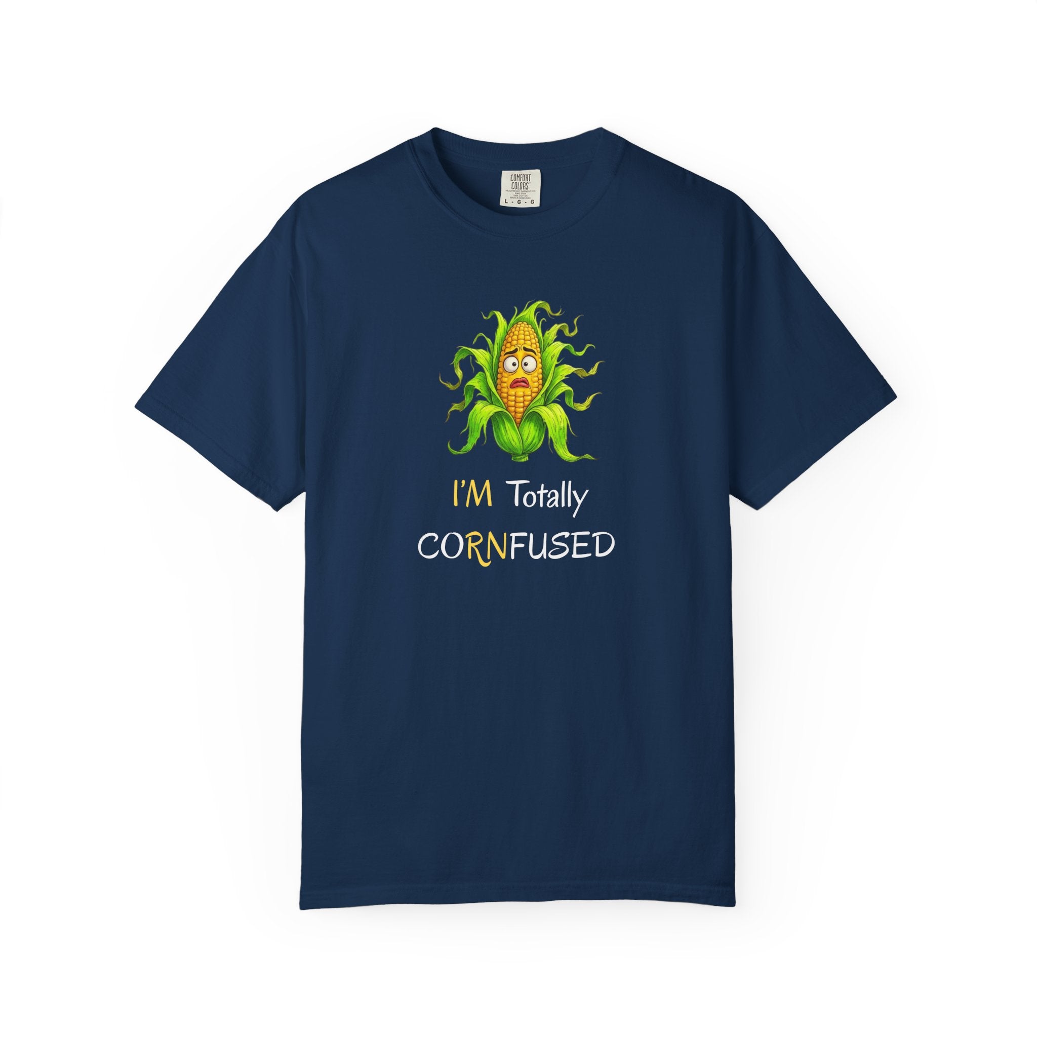 I'm Totally CORNfused Tee — Funny Corn Pun T-Shirt
