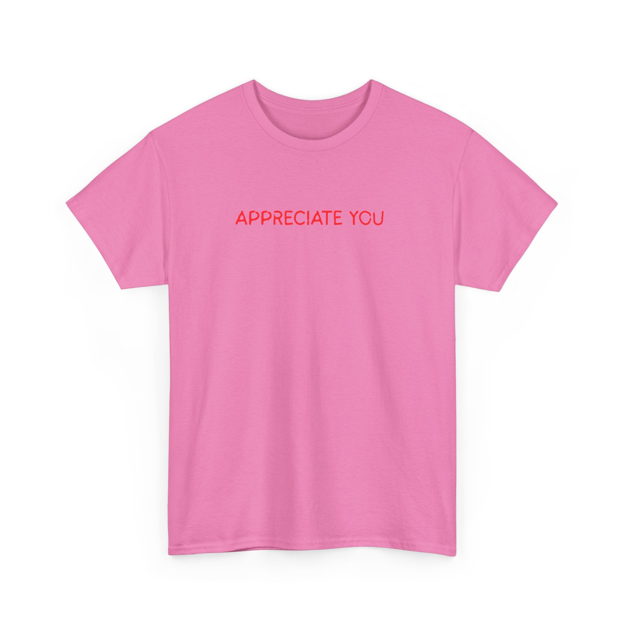 Appreciate You Tee – Minimalist Red Text Graphic T‑Shirt