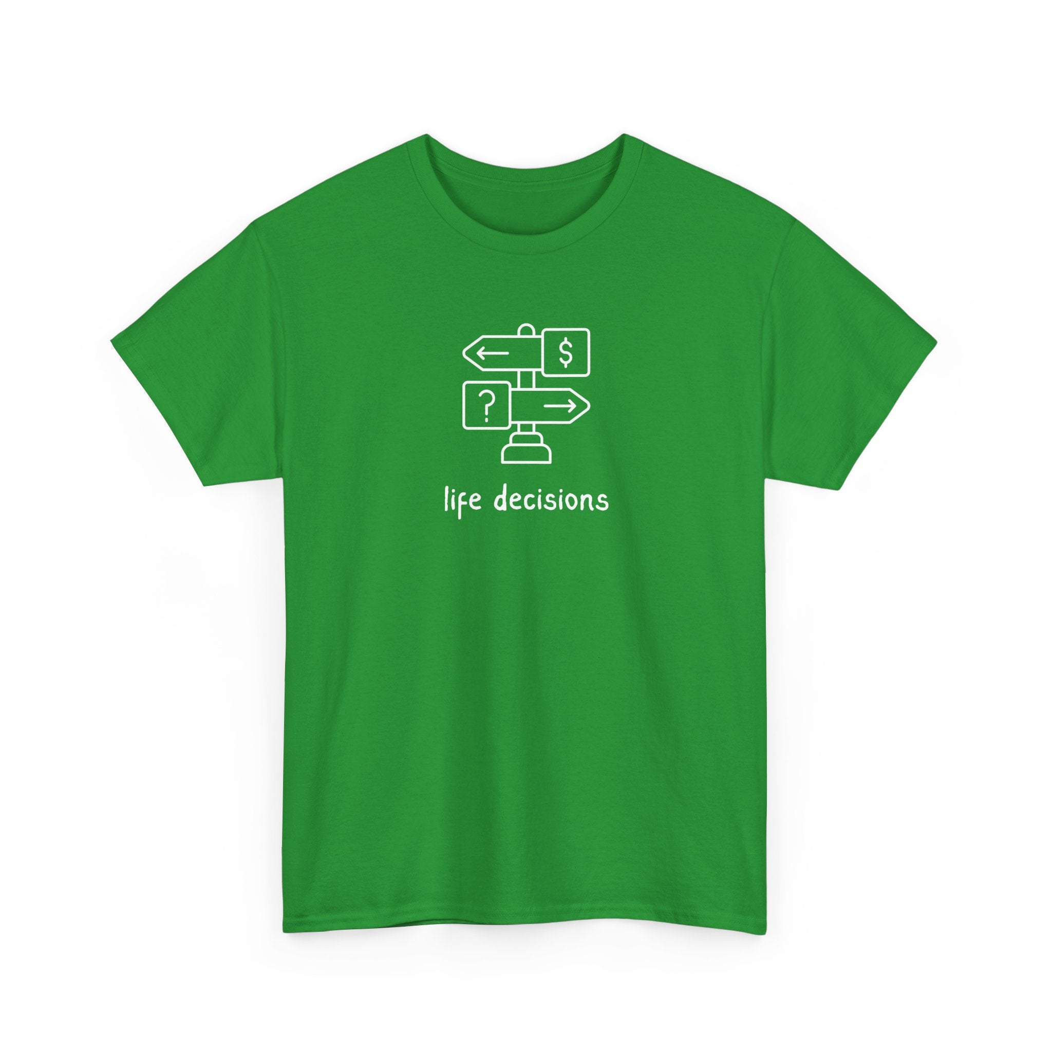 T-Shirt — Minimal "Life Decisions" Signpost Graphic Tee
