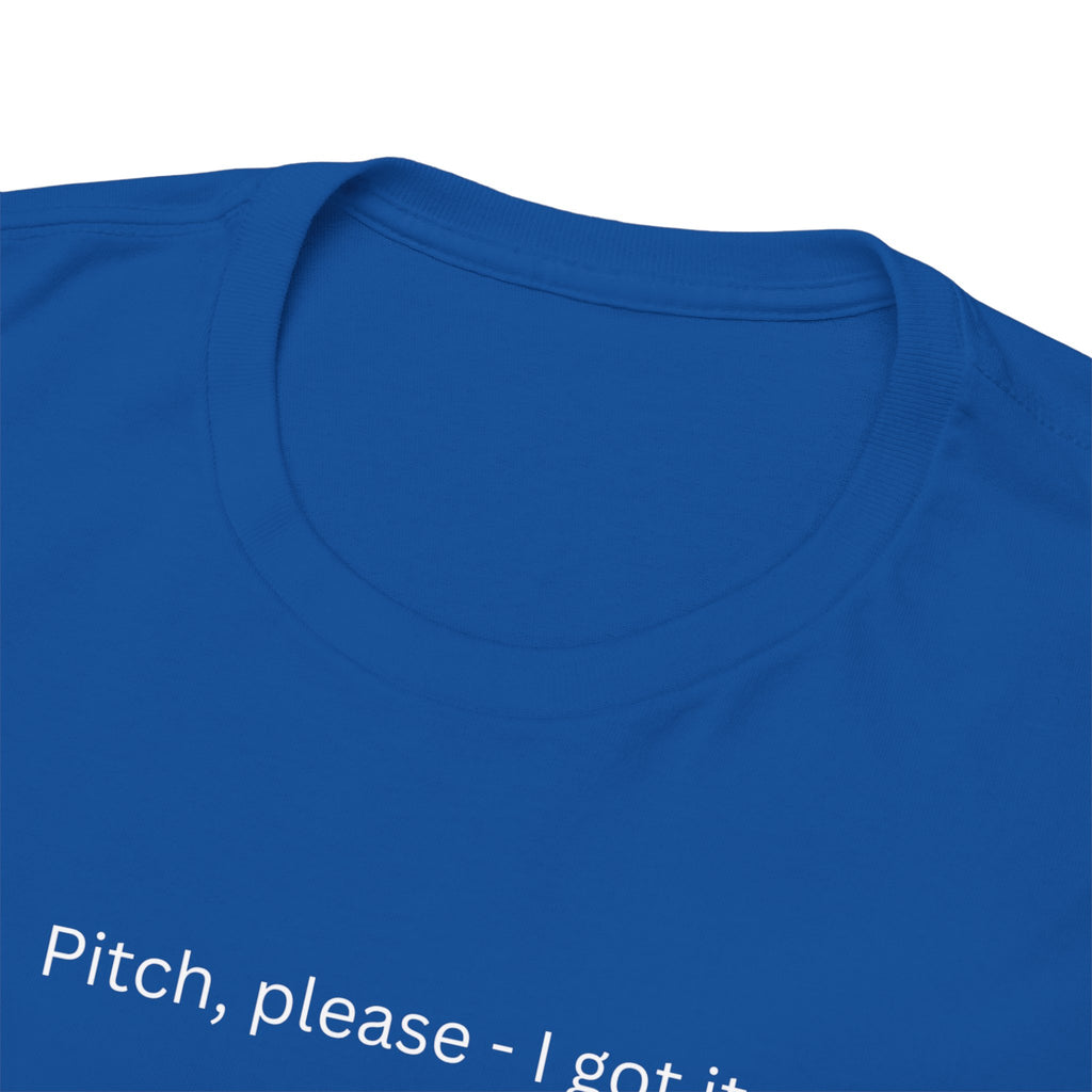 I Got It Baseball Duck T‑Shirt — Funny Catcher Graphic Tee