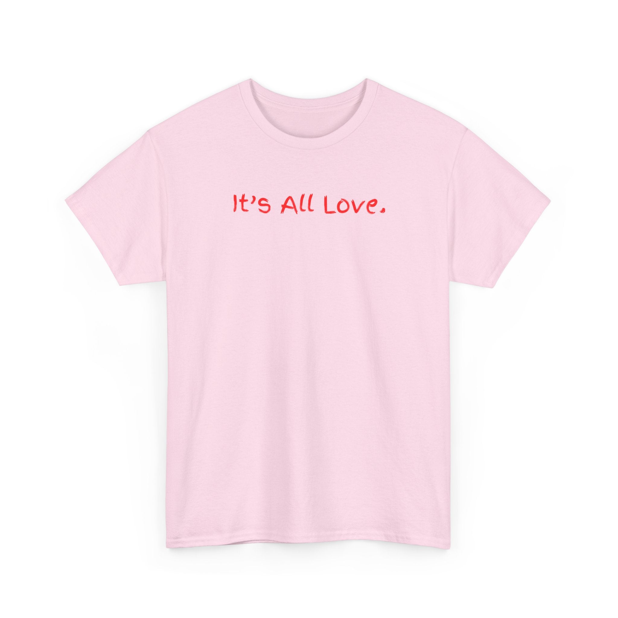 It's All Love Tee — Minimal Red Script Graphic T-Shirt