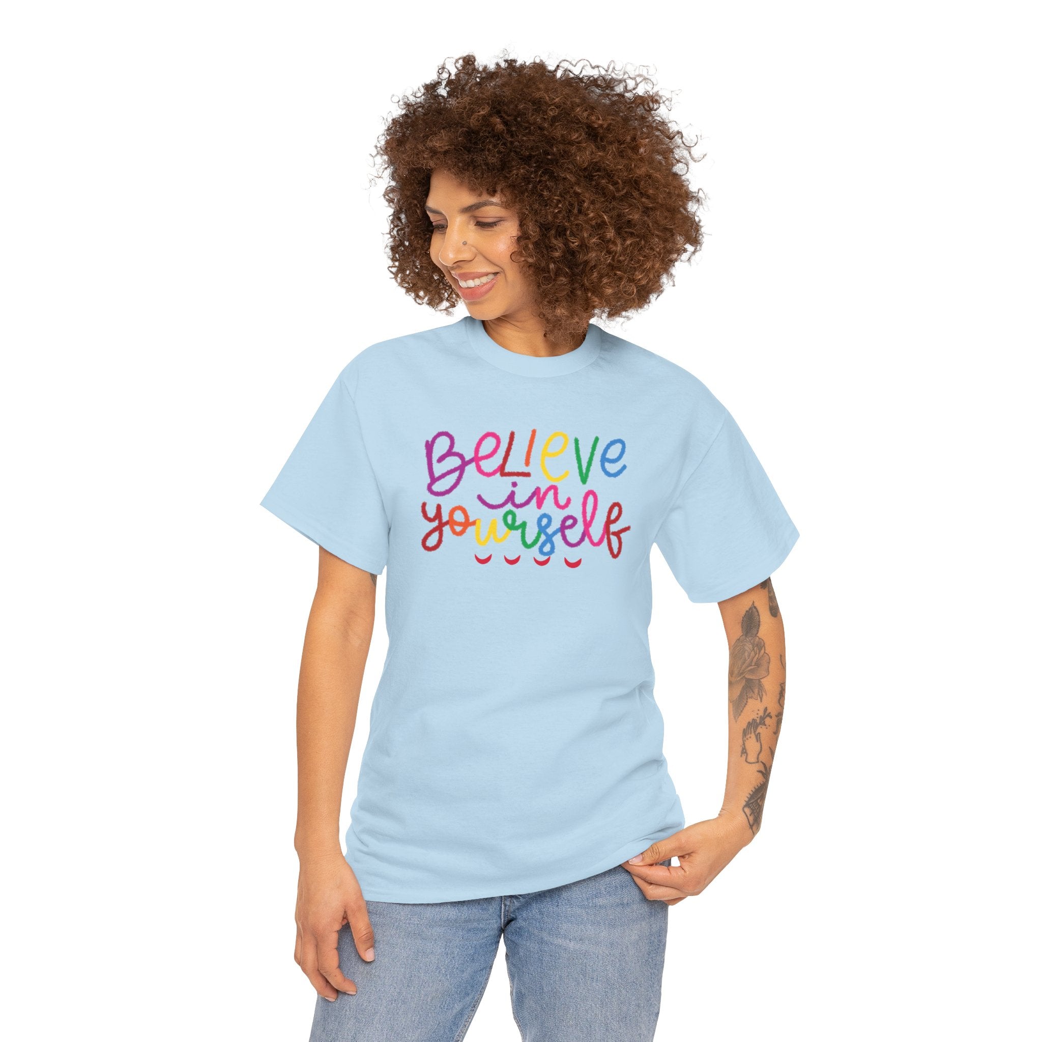 Believe in Yourself Tee — Rainbow Inspirational Motivational Shirt