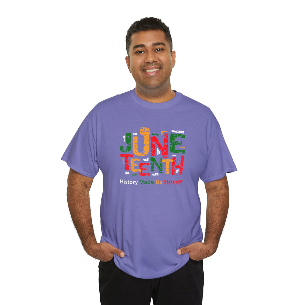 Juneteenth Celebration T-Shirt — "Made Us Stronger" Floral Block Letter Tee