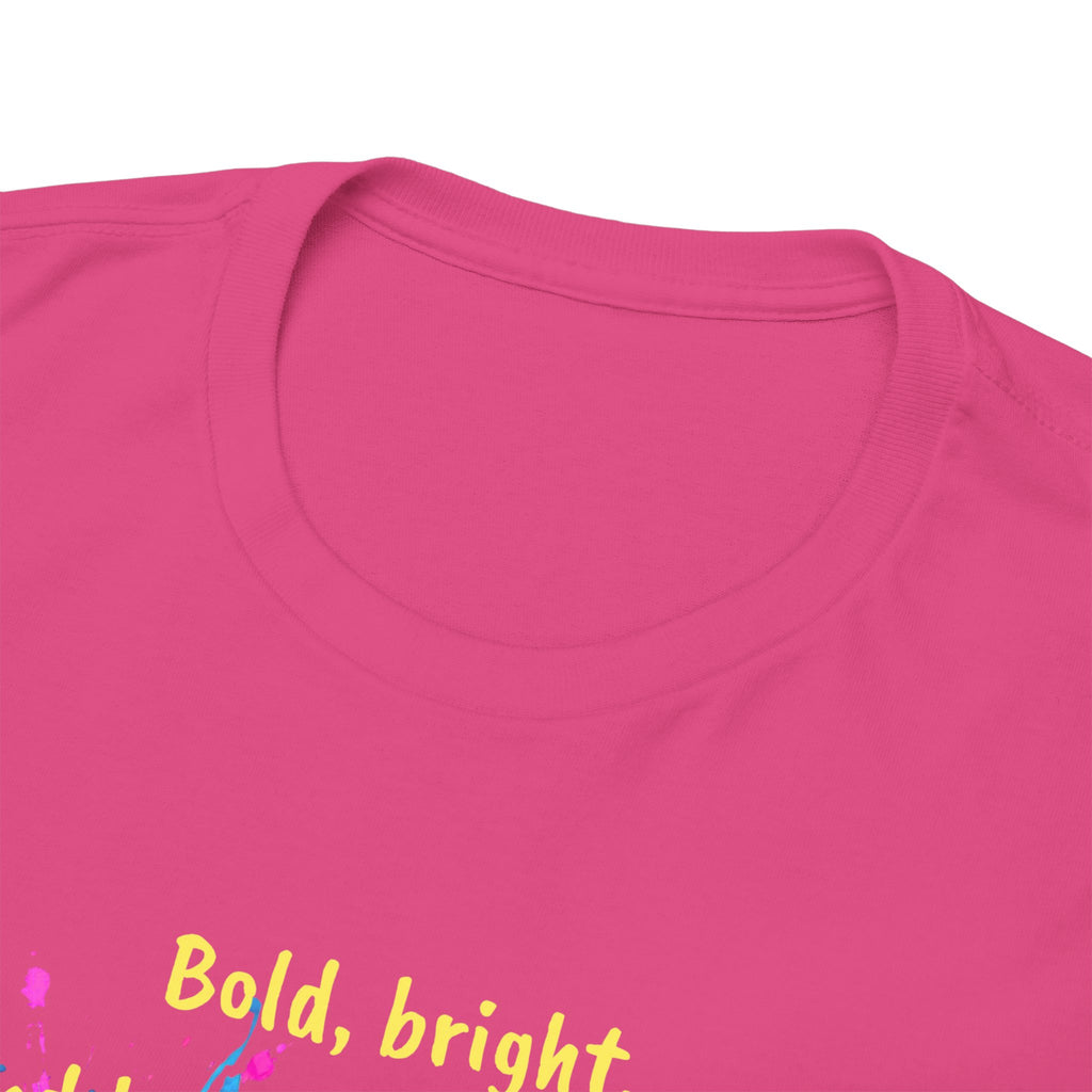 Bold, Bright and Beautifully Messy T-Shirt — Colorful Paint Splash Graphic Tee