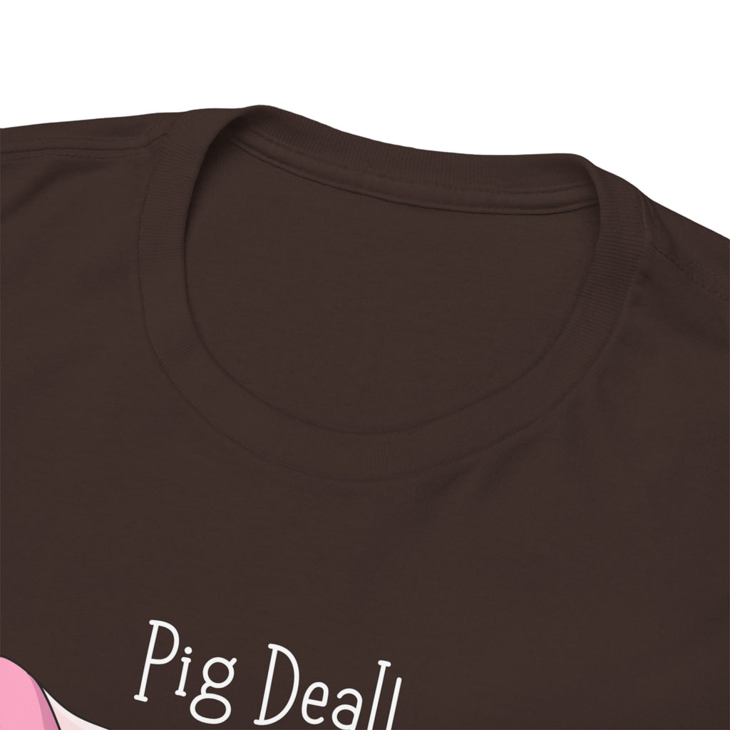 Pig Deal! Cute Angry Pig Graphic Tee — Funny Farm Animal T-Shirt