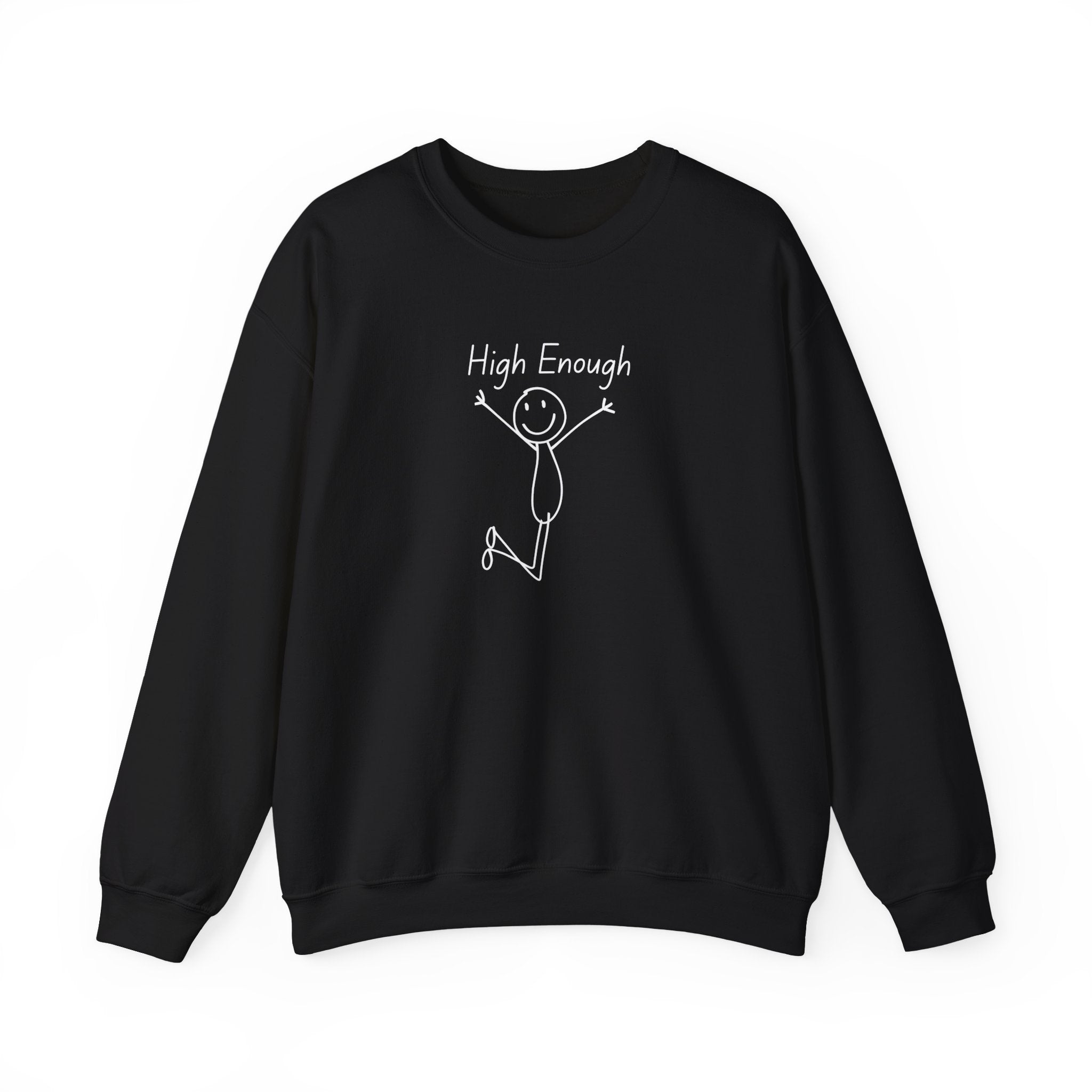 High Enough Stick Figure Crewneck Sweatshirt