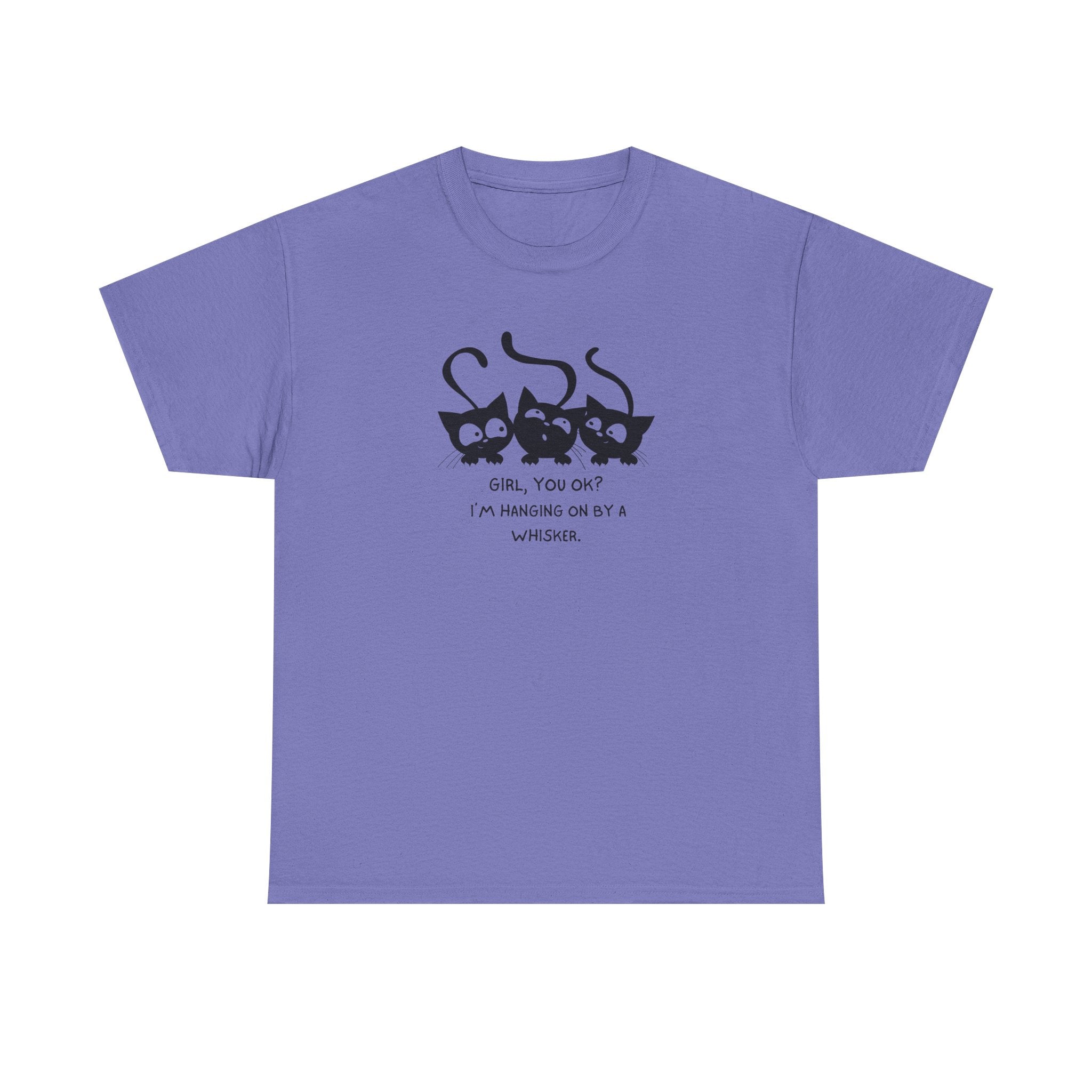 Cat Trio T‑Shirt – “Girl, You OK? I’m Hanging On By A Whisper” Cute Cat Graphic Tee
