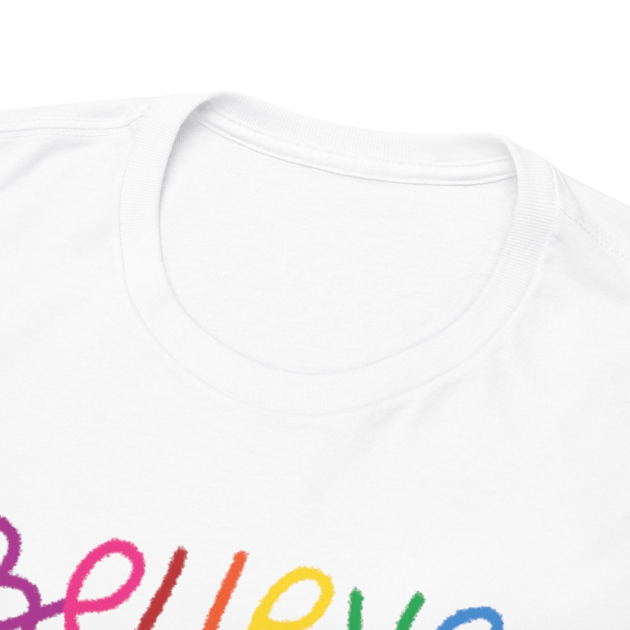 Believe in Yourself Tee — Rainbow Inspirational Motivational Shirt