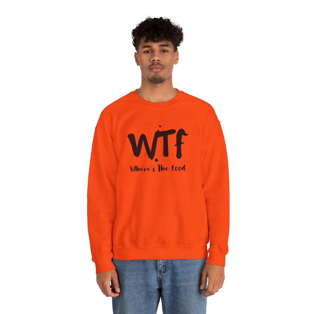 Sweatshirt — "WTF Where's The Food" Funny Crewneck for Foodies