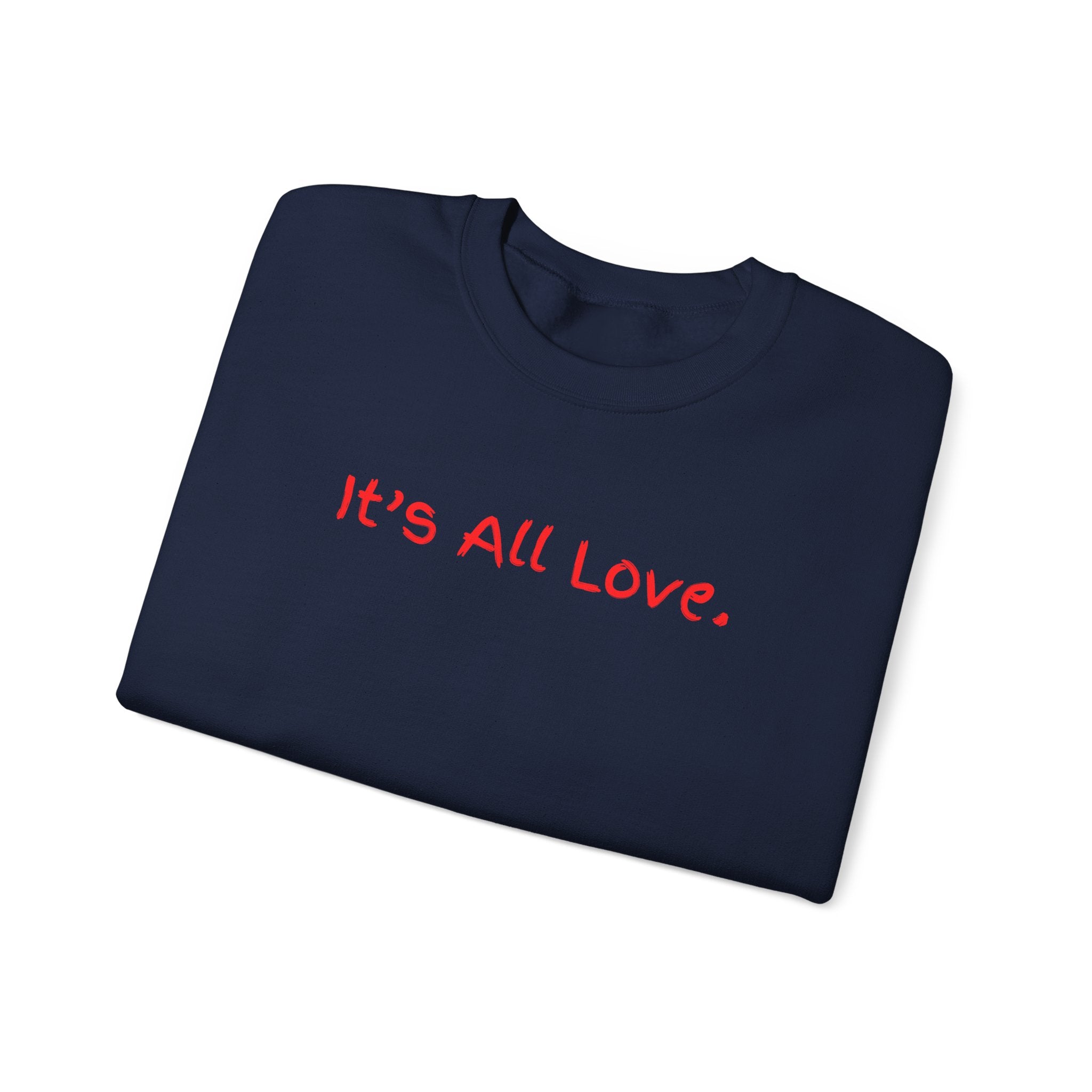 It's All Love Crewneck Sweatshirt — Casual Unisex Black Pullover