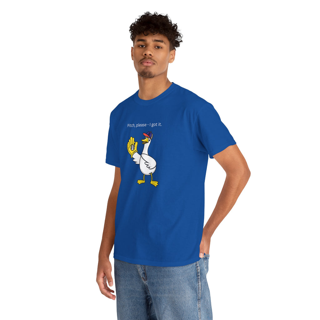 I Got It Baseball Duck T‑Shirt — Funny Catcher Graphic Tee