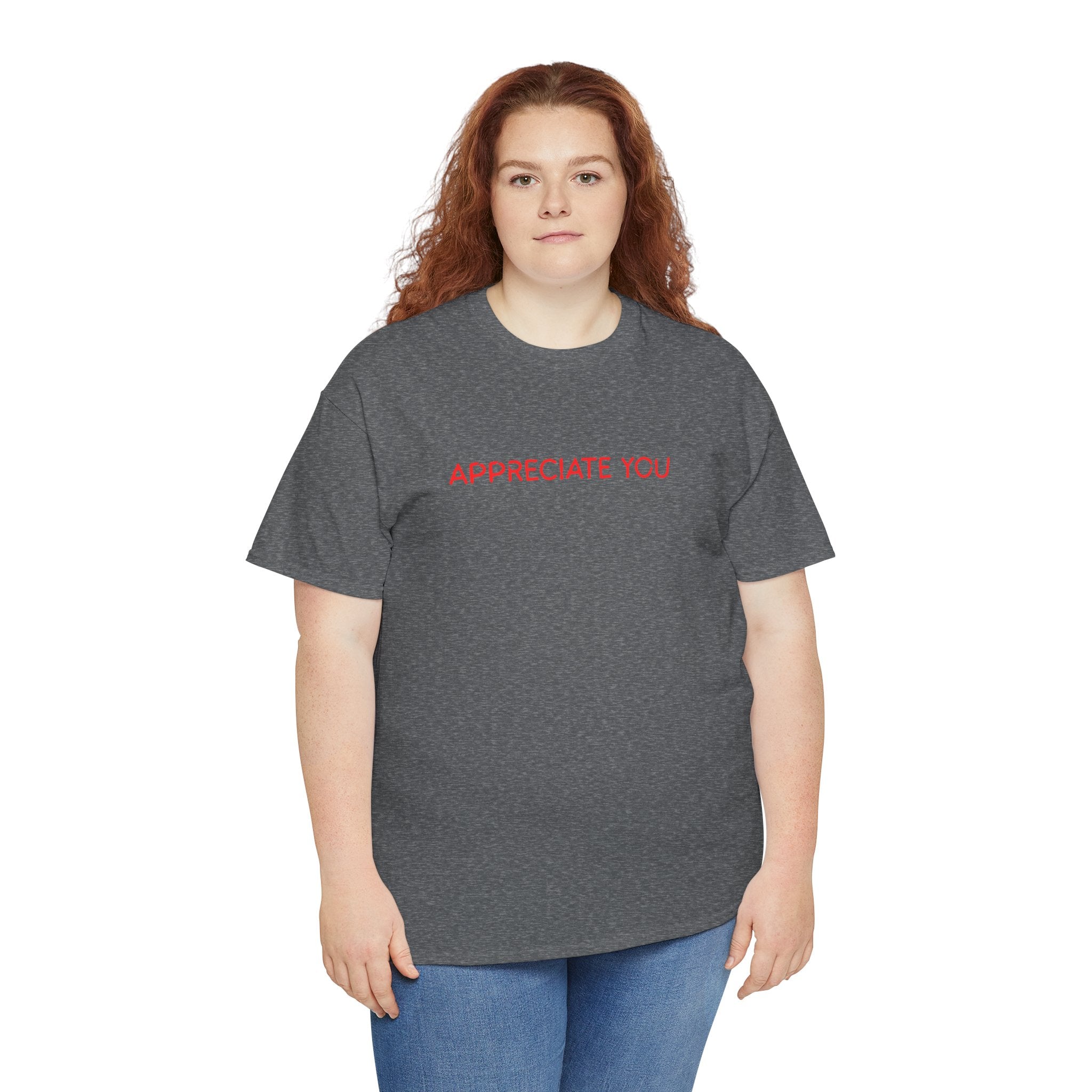 Appreciate You Tee – Minimalist Red Text Graphic T‑Shirt