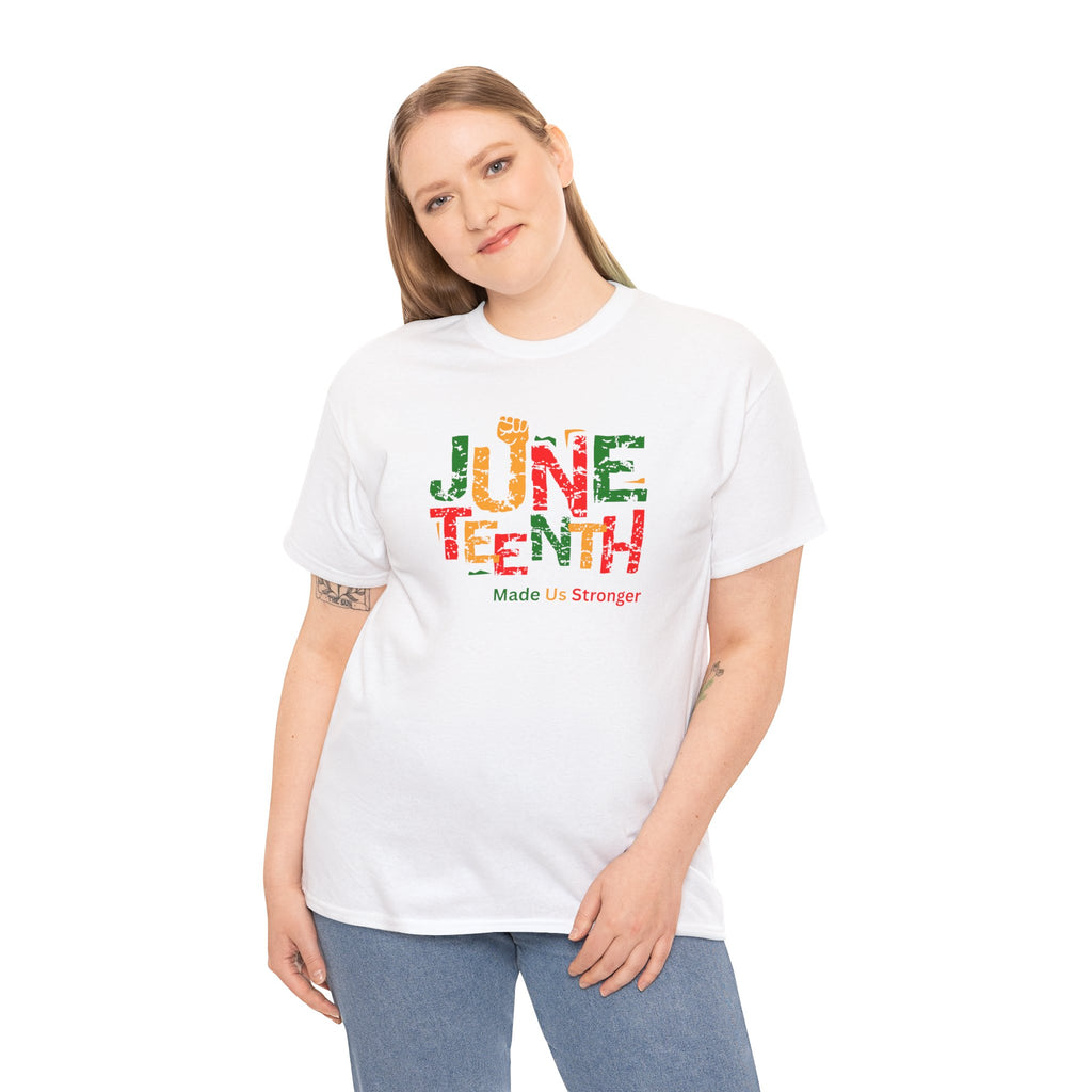 Juneteenth Celebration T-Shirt — "Made Us Stronger" Floral Block Letter Tee