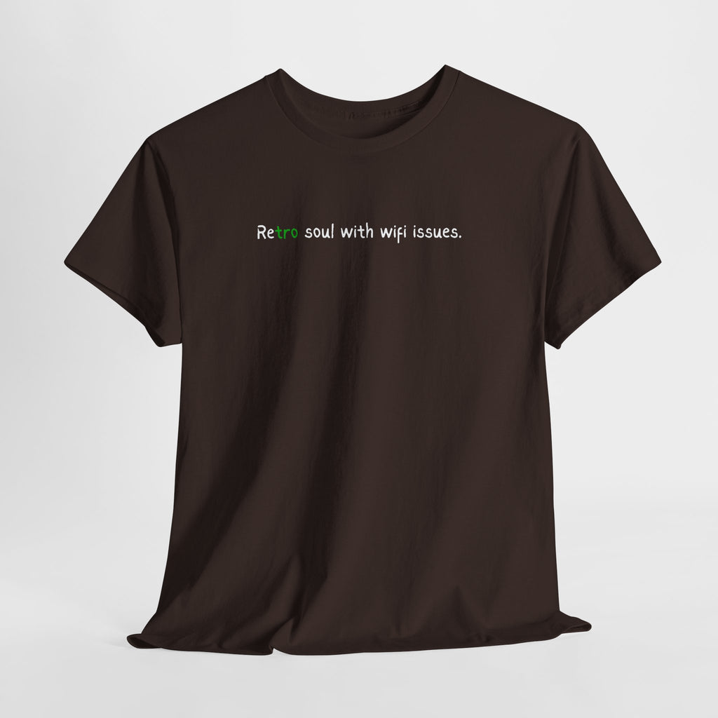 Retro Soul Tee - "Retro soul with wifi issues." Vintage Text Graphic T-Shirt